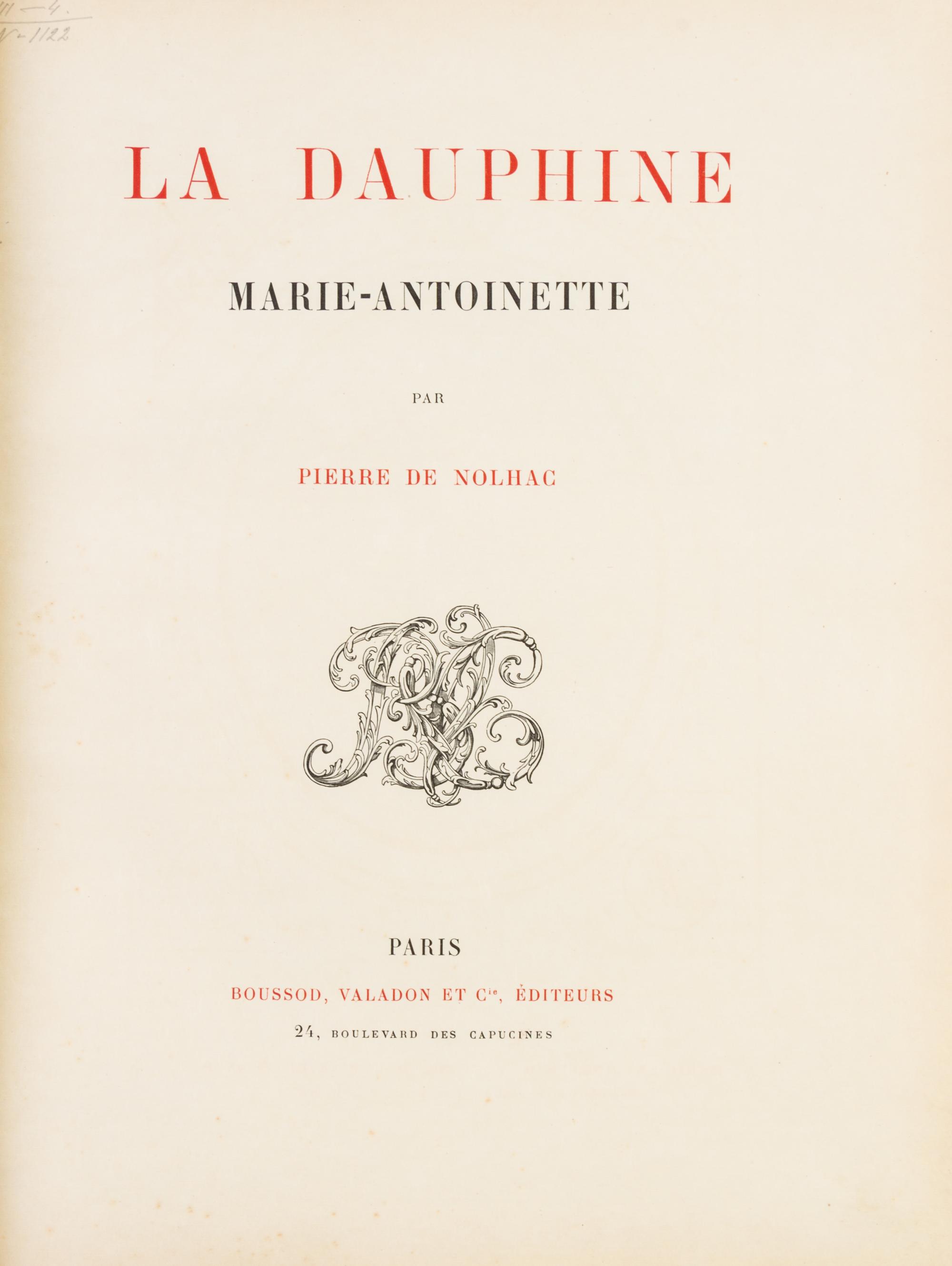 (BINDING, DURVAN) NOLHAC, PIERRE DE. La Dauphine. Marie-Antoinette. Paris, n.d. [1896]. Limited.