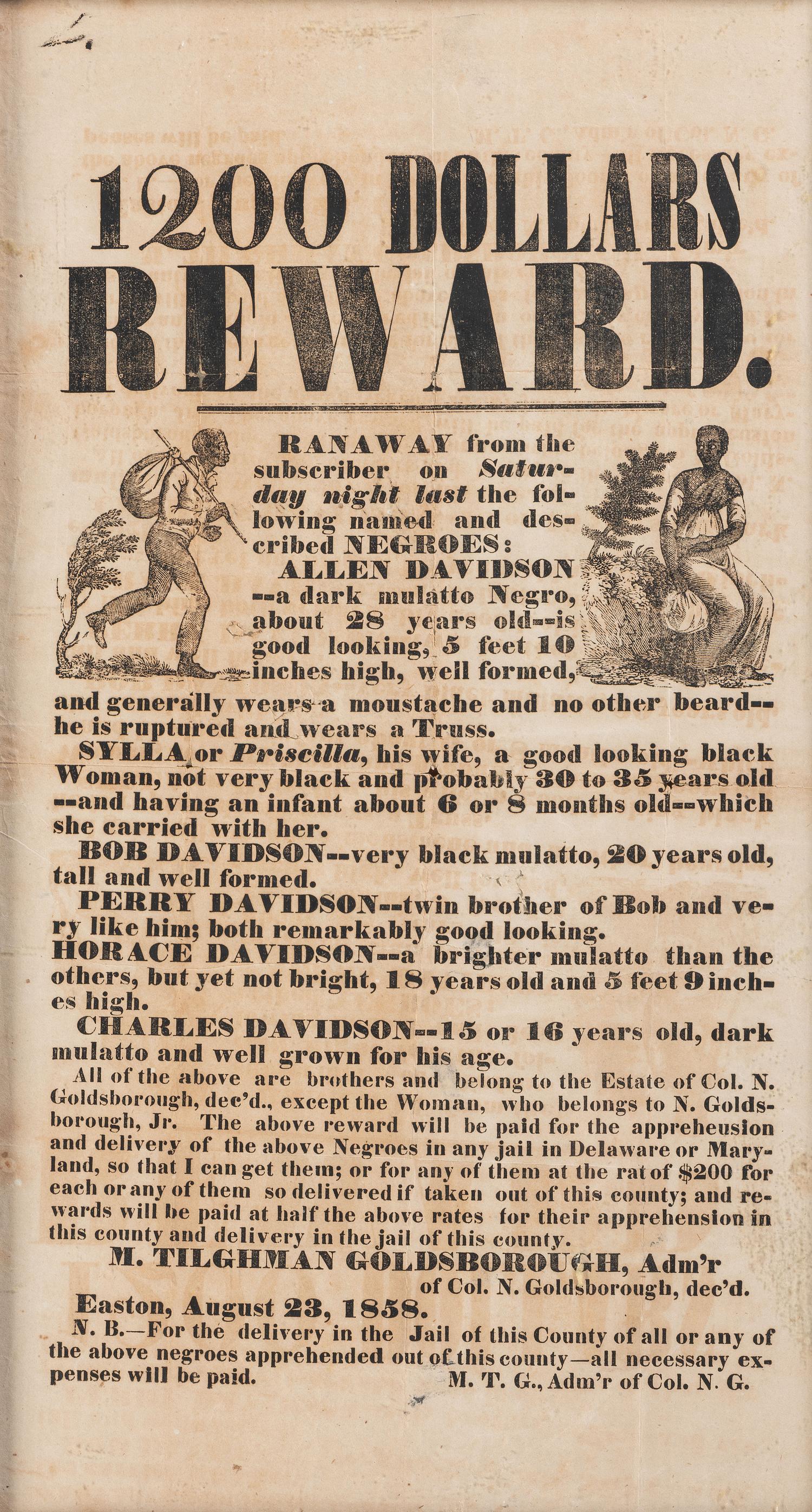 [SLAVERY & ABOLITION]. 1200 Dollars Reward. Illustrated broadside seeking runaways, incl. Allen Davidson and Sylla. Easton, [MD], 23 August 1858.