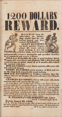 [SLAVERY & ABOLITION]. 1200 Dollars Reward. Illustrated broadside seeking runaways, incl. Allen Davidson and Sylla. Easton, [MD], 23 August 1858.
