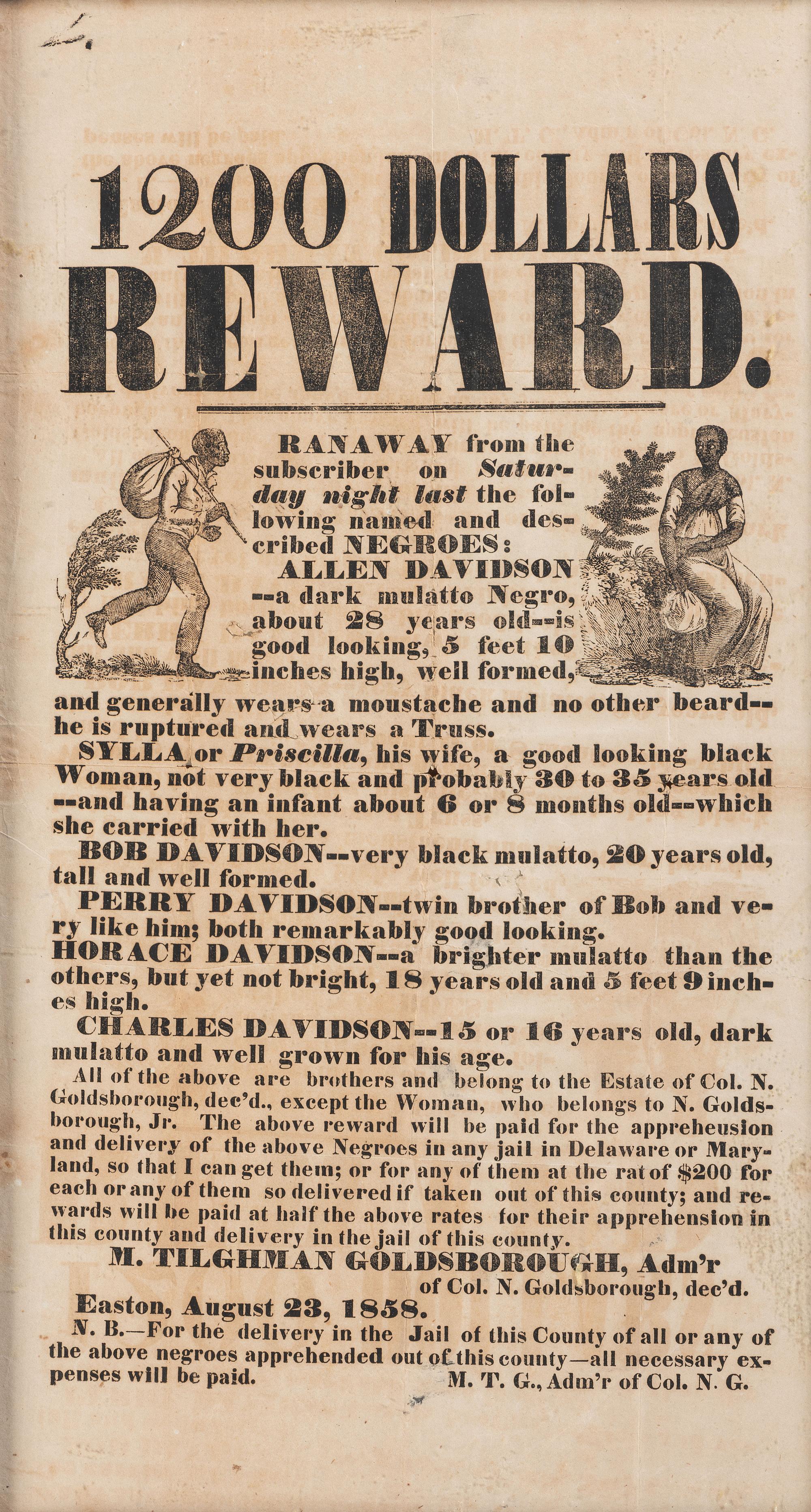 [SLAVERY & ABOLITION]. 1200 Dollars Reward. Illustrated broadside seeking runaways, incl. Allen Davidson and Sylla. Easton, [MD], 23 August 1858.