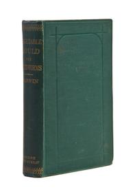 DARWIN, CHARLES. The Formation of Vegetable Mould... London, 1881. Third thousand.