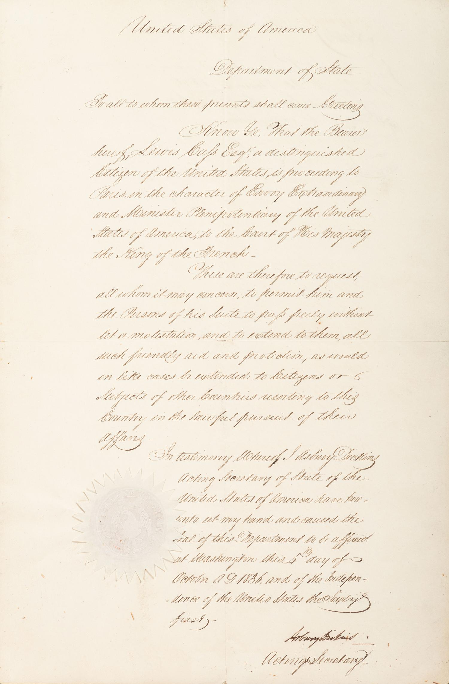 [POLITICS]. [CASS, Lewis (1782-1866). DICKENS, Asbury (1780-1861). Document signed ("Asbury Dickens"), as Acting Secretary of State. Washington, D.C.: 4 October 1836.