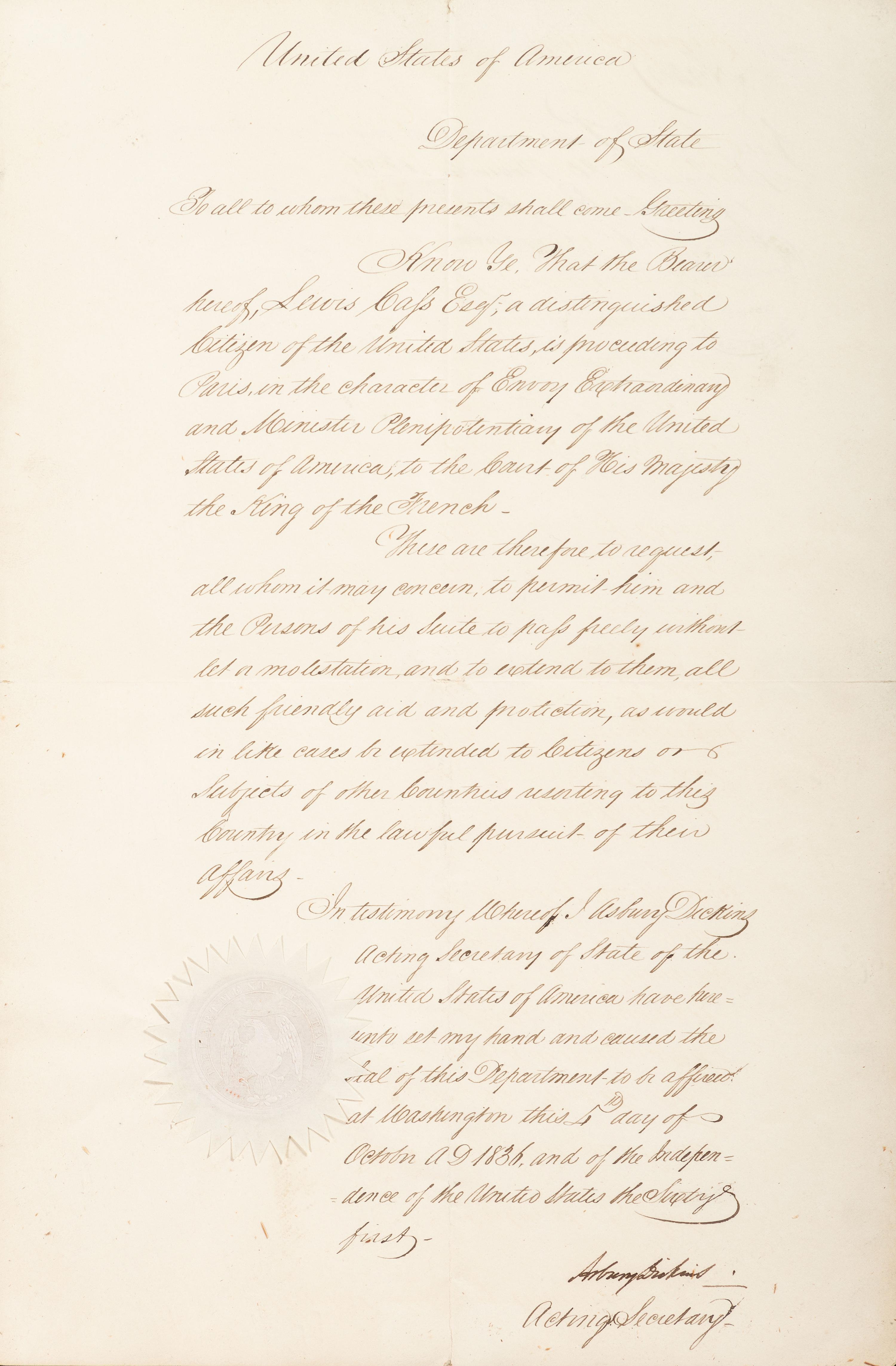 [POLITICS]. [CASS, Lewis (1782-1866). DICKENS, Asbury (1780-1861). Document signed ("Asbury Dickens"), as Acting Secretary of State. Washington, D.C.: 4 October 1836.