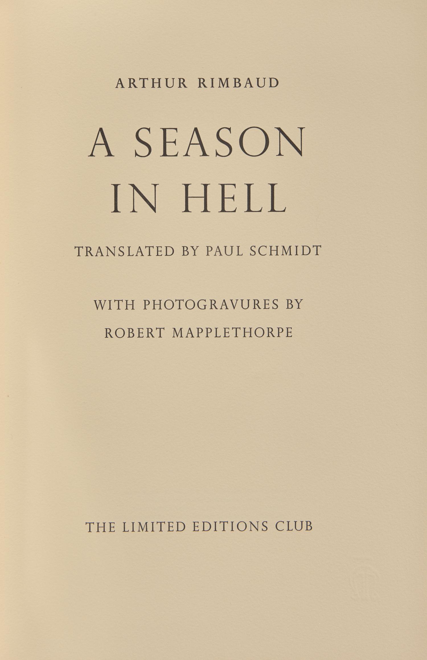 [Limited Editions Club] [Mapplethorpe, Robert] Rimbaud, Arthur . A Season in Hell