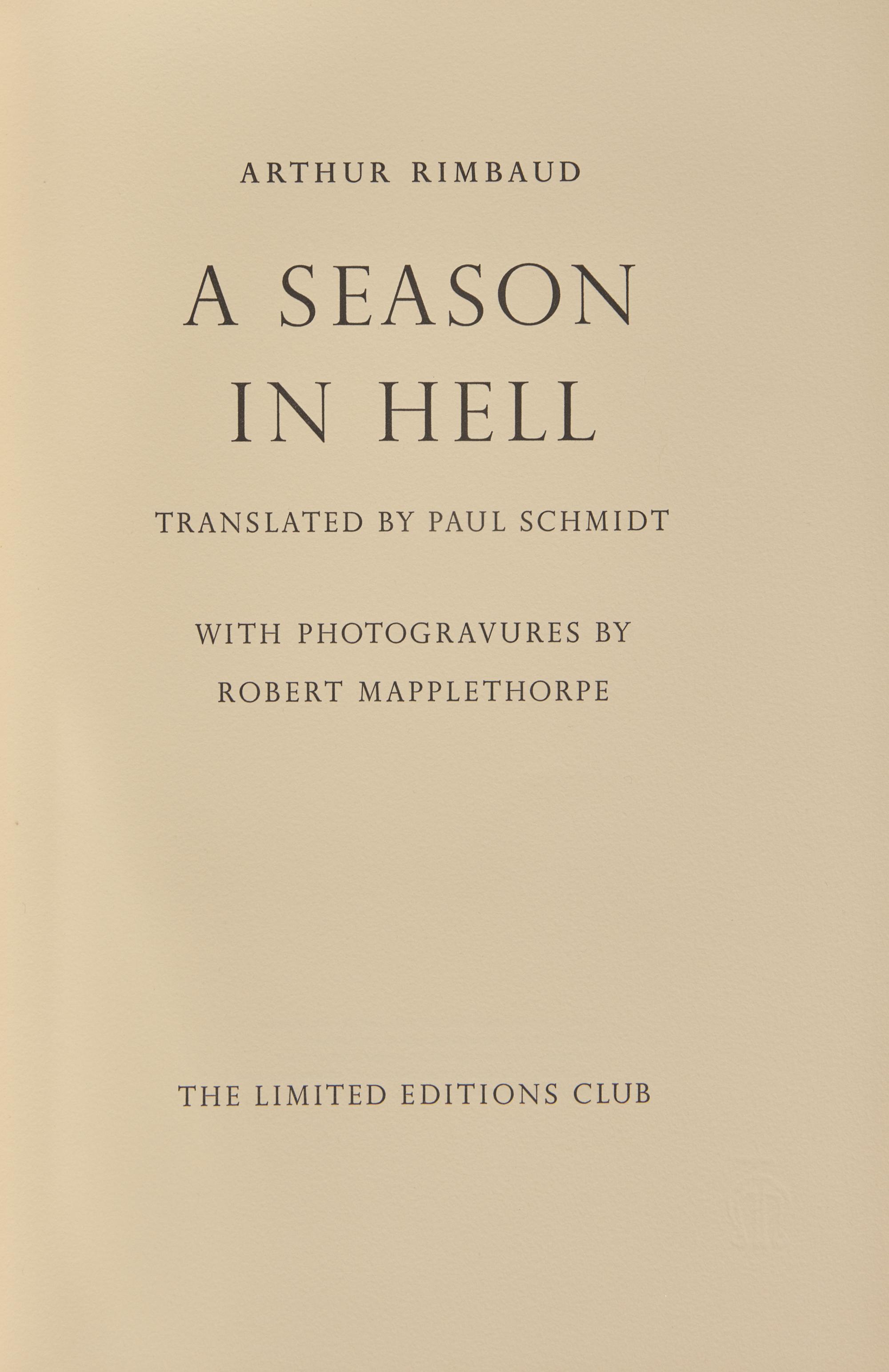[Limited Editions Club] [Mapplethorpe, Robert] Rimbaud, Arthur . A Season in Hell