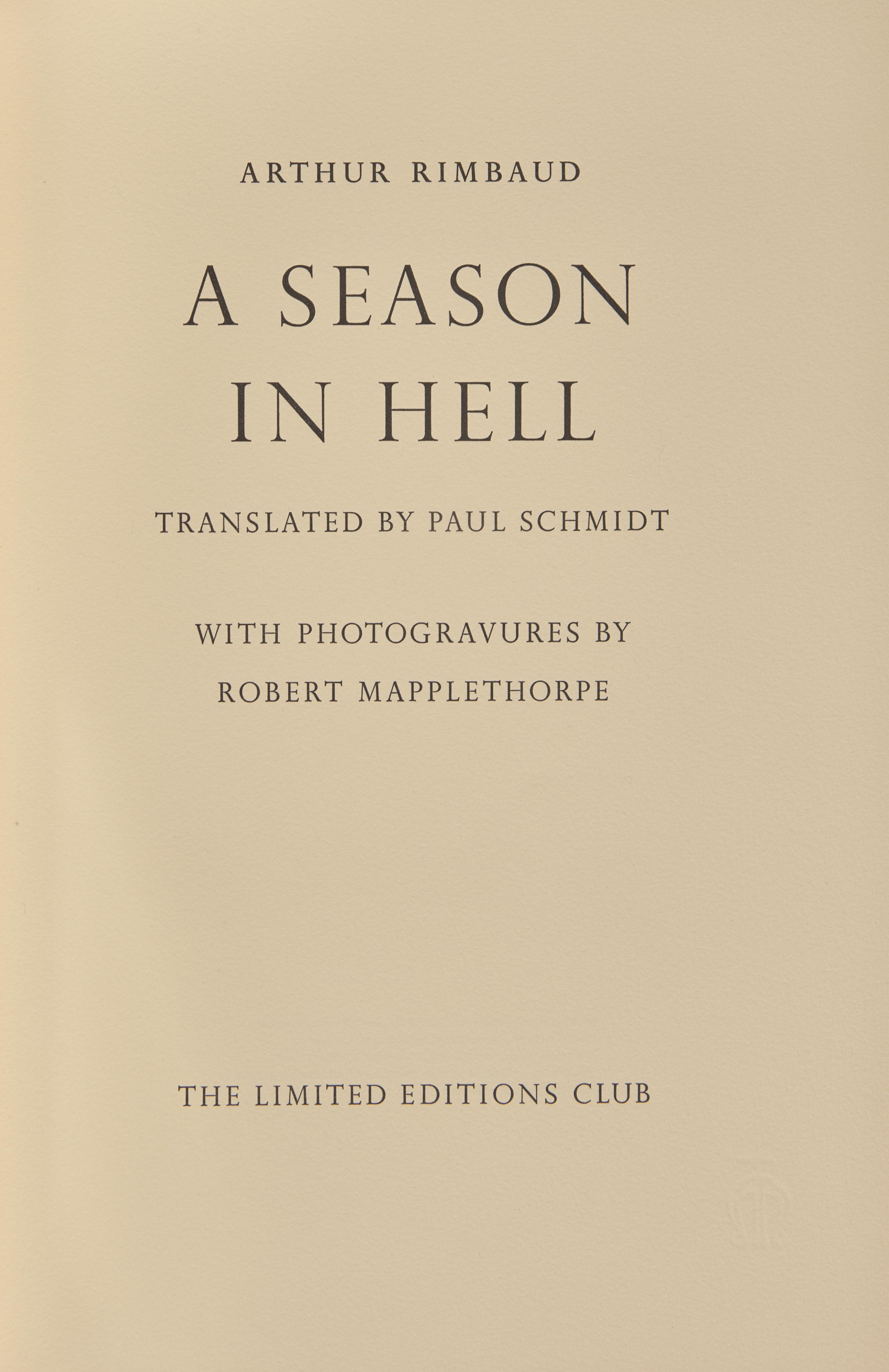 [Limited Editions Club] [Mapplethorpe, Robert] Rimbaud, Arthur . A Season in Hell