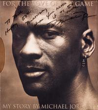 (Sports) JORDAN, Michael (1963). For the Love of the Game . New York: Crown Publishers, 1998.