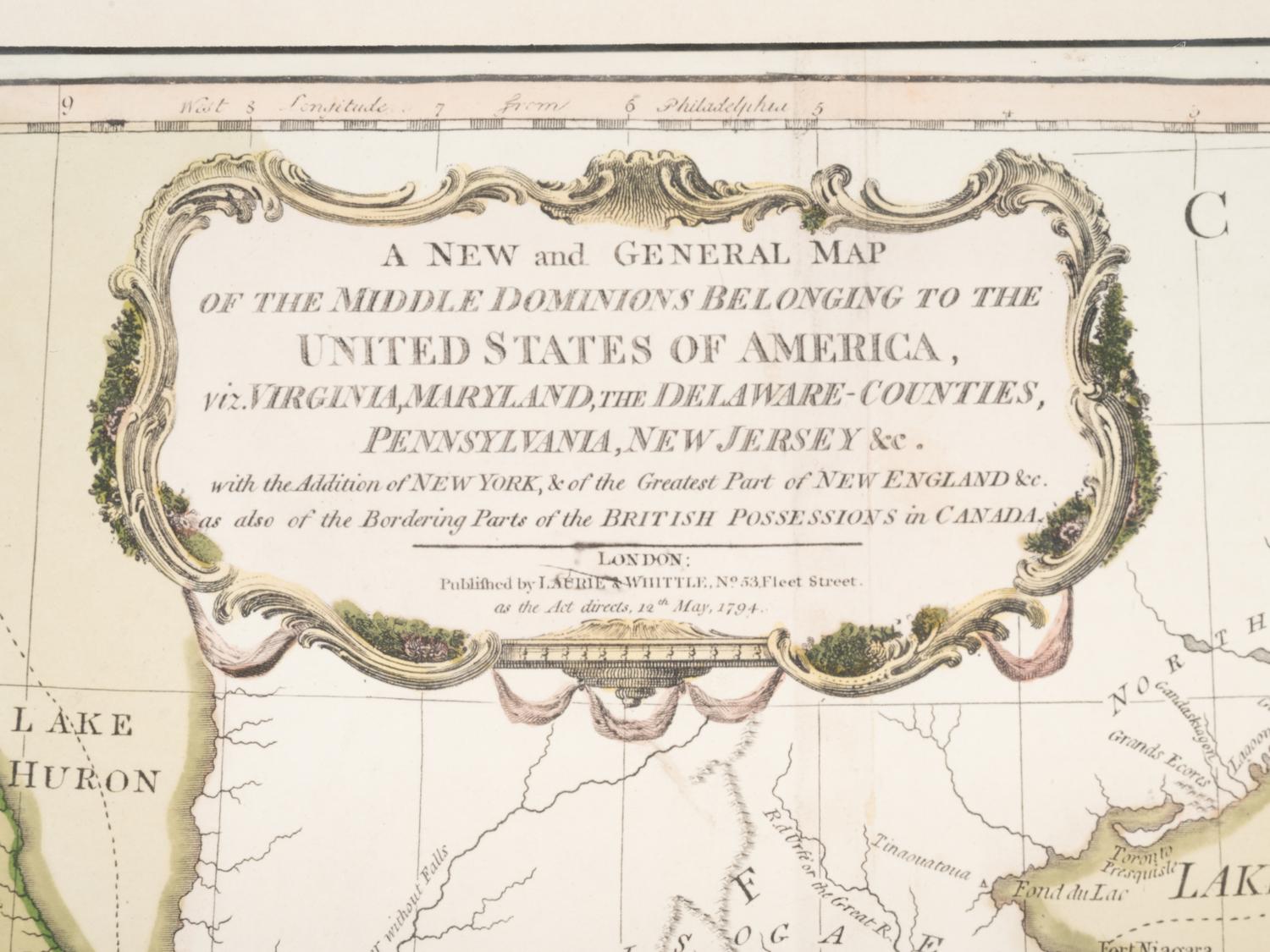 LAURIE, Robert (1755-1836) and James WHITTLE (d.1818). A New and General Map of the Middle Dominions Belonging to the United States of America, viz. Virginia, Maryland, the Delaware-Counties, Pennsylvania, New Jersey. With the Addition of New York, & of the Greatest Part of New England ... London: Laurie and Whittle, 1794.