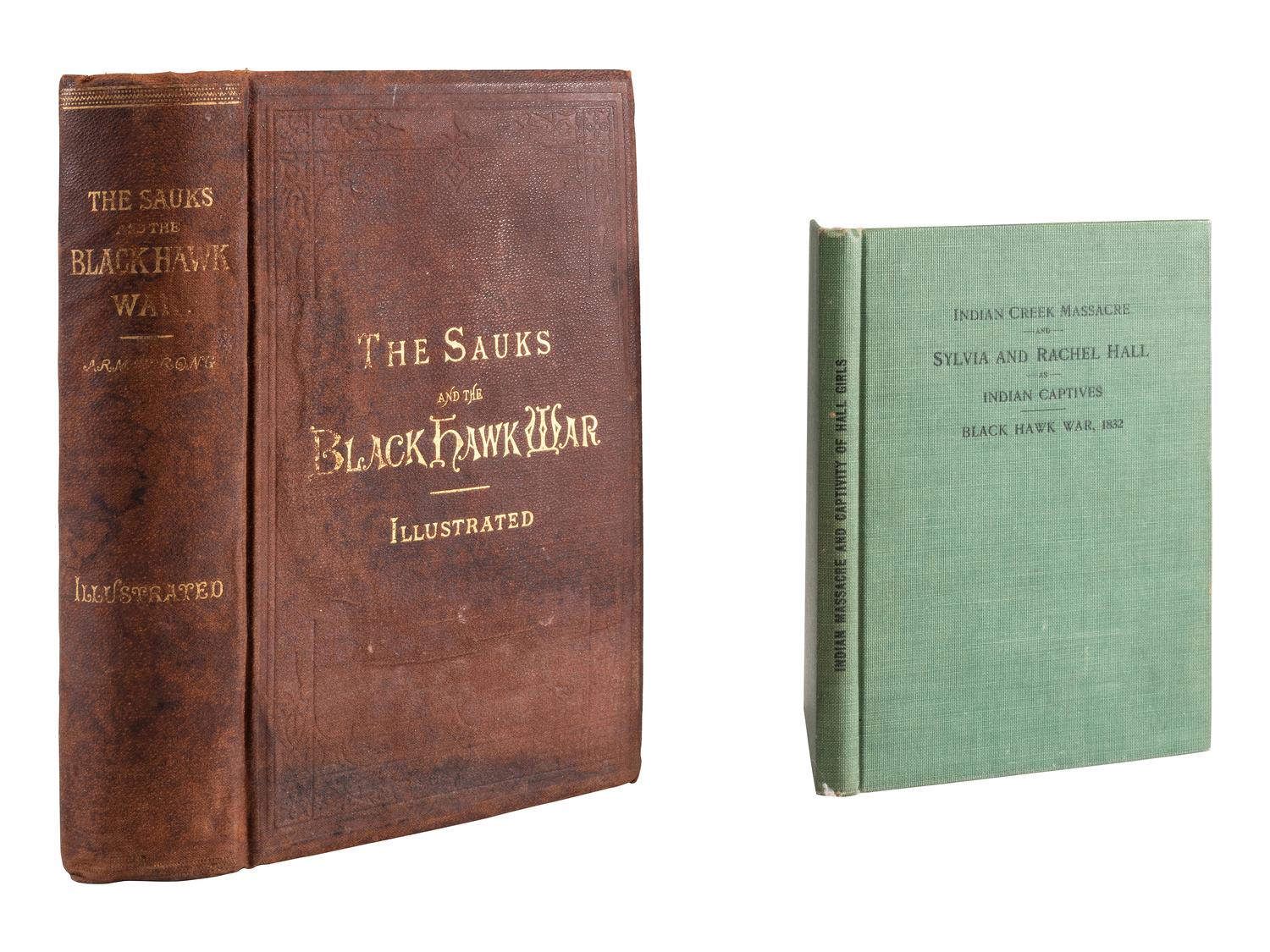 [BLACK HAWK WAR]. ARMSTRONG, Perry A. The Sauks and the Black Hawk War, with Biographical Sketches, Etc. Springfield [ sic ], IL: H.W. Rokker, 1887.