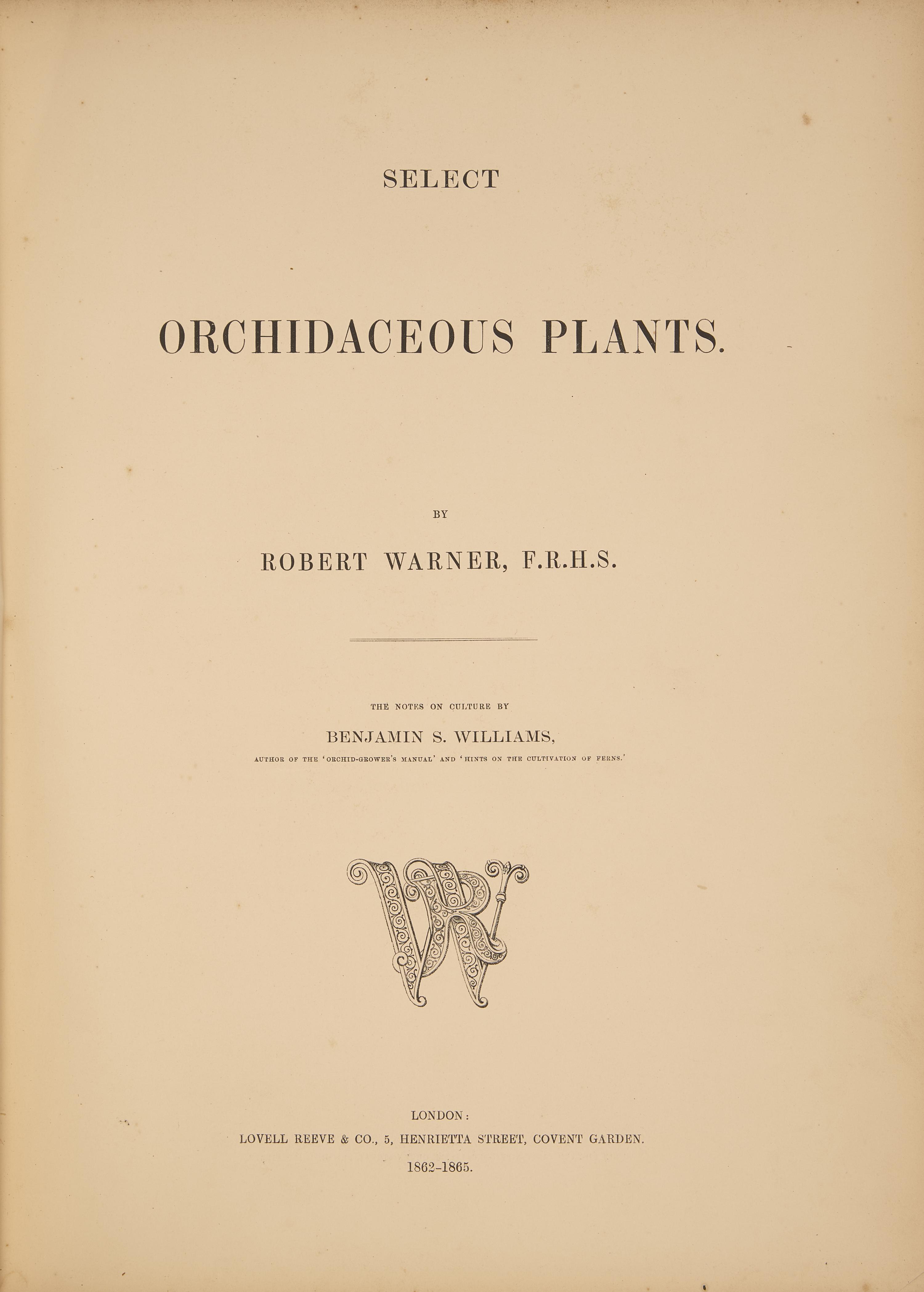 [Natural History] Warner, Robert. Select Orchidaceous Plants