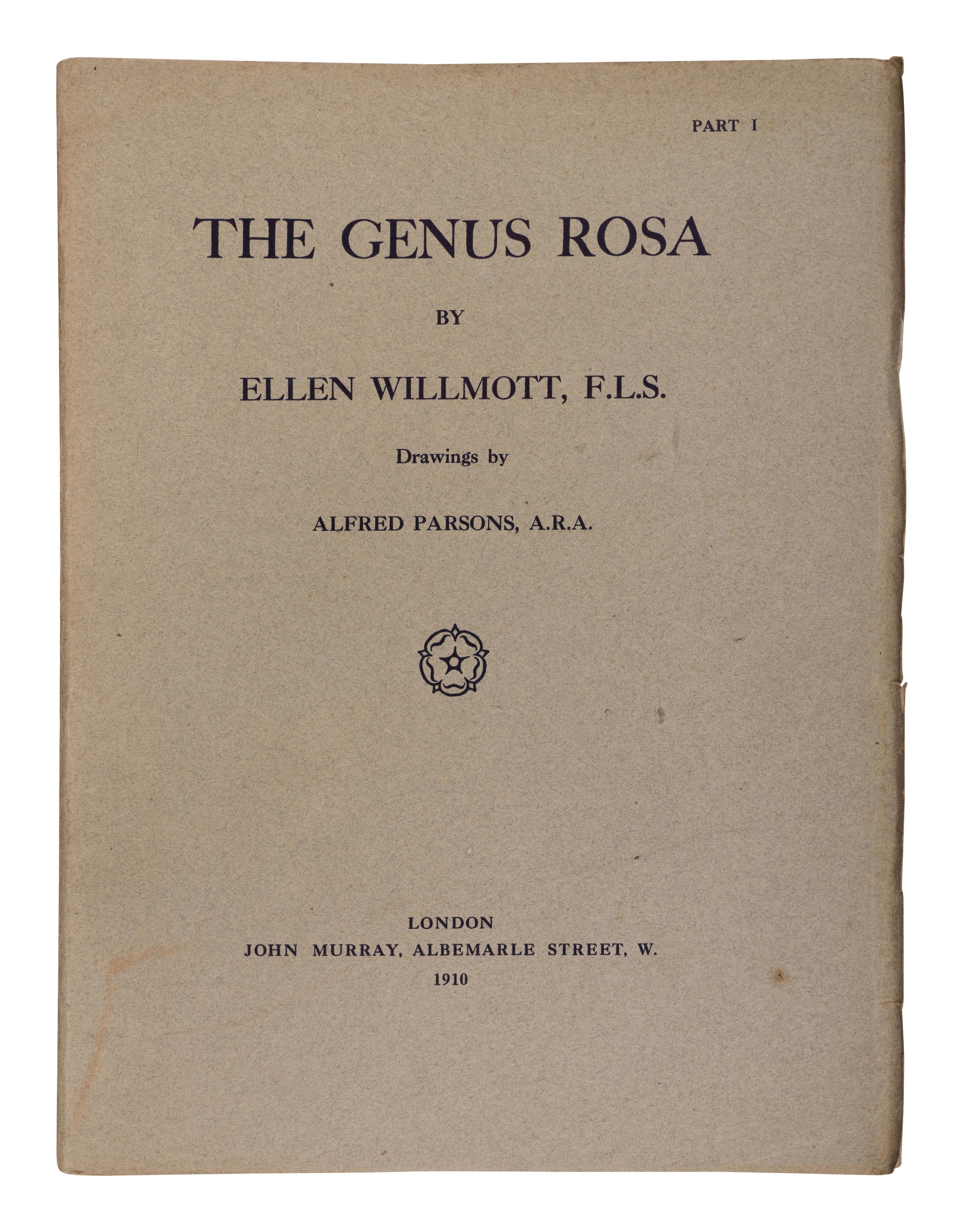 [NATURAL HISTORY]. WILLMOTT, Ellen Ann (1858-1934). The Genus Rosa . London: John Murray, 1910-1914.