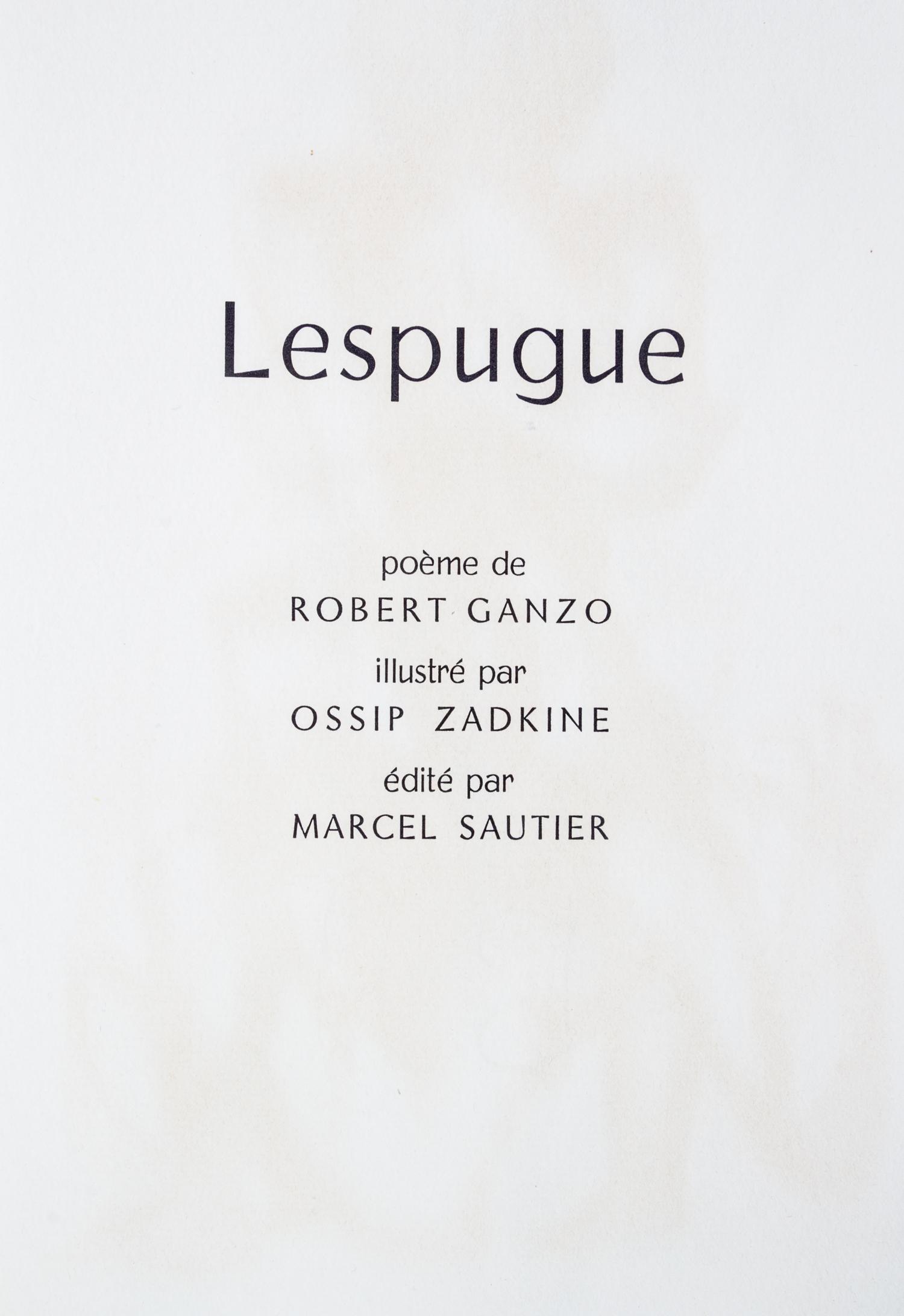 (ZADKINE, OSSIP) GANZO, ROBERT. Lespugue. Paris, 1966. Limited, signed.