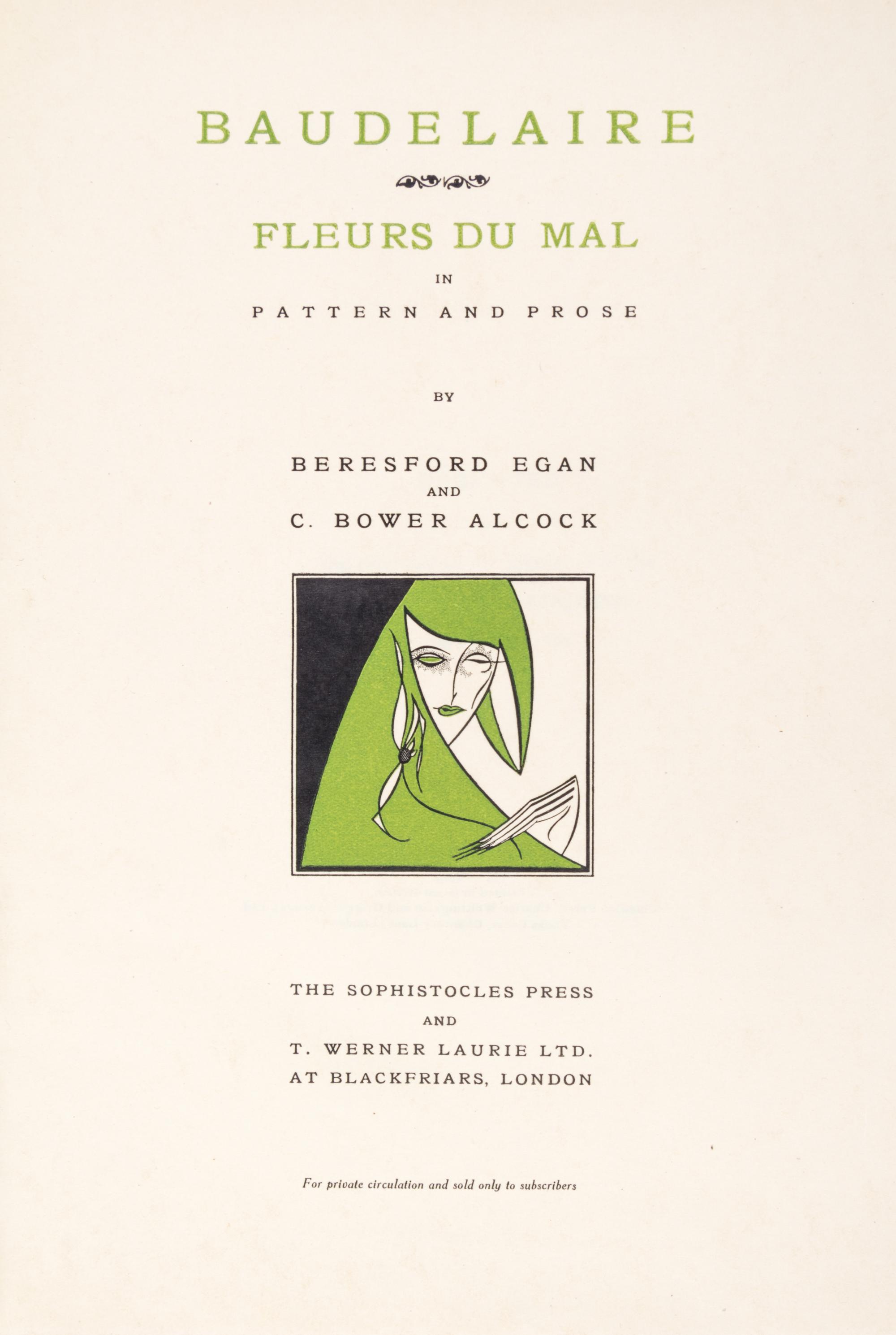 (EGAN, BERESFORD) BAUDELAIRE, CHARLES. Fleurs du Mal, in Pattern and Prose. London, (1929). Limited, signed by the artist.
