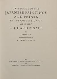 [COLLECTION—PAINTING] HILLER, Jack (1912-1995). Catalogue of the Japanese Paintings and Prints in the Collection of Mr. & Mrs Richard P. Gale. London: Routledge & Kegan Paul Ltd, 1970.