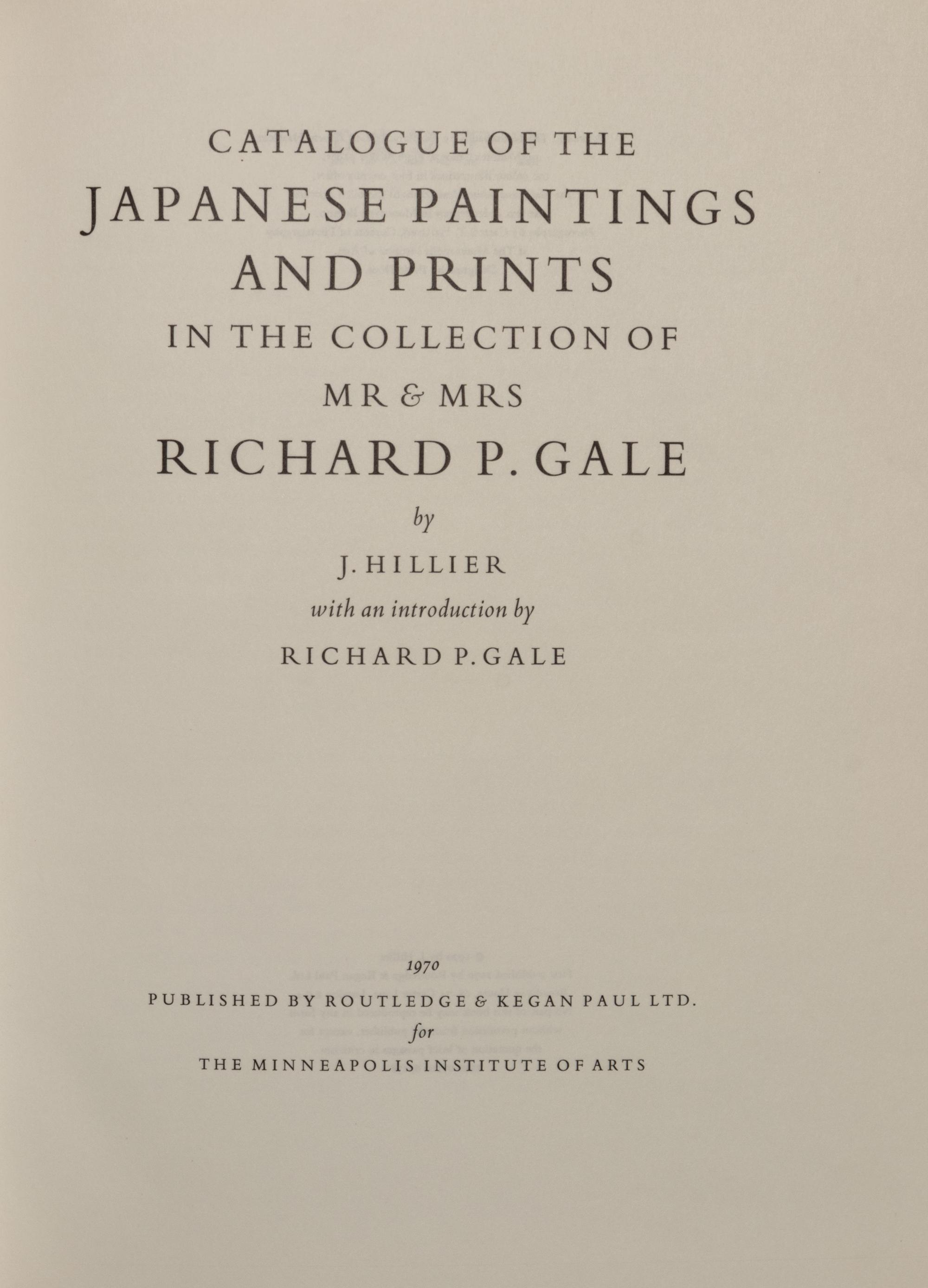 [COLLECTION—PAINTING] HILLER, Jack (1912-1995). Catalogue of the Japanese Paintings and Prints in the Collection of Mr. & Mrs Richard P. Gale. London: Routledge & Kegan Paul Ltd, 1970.