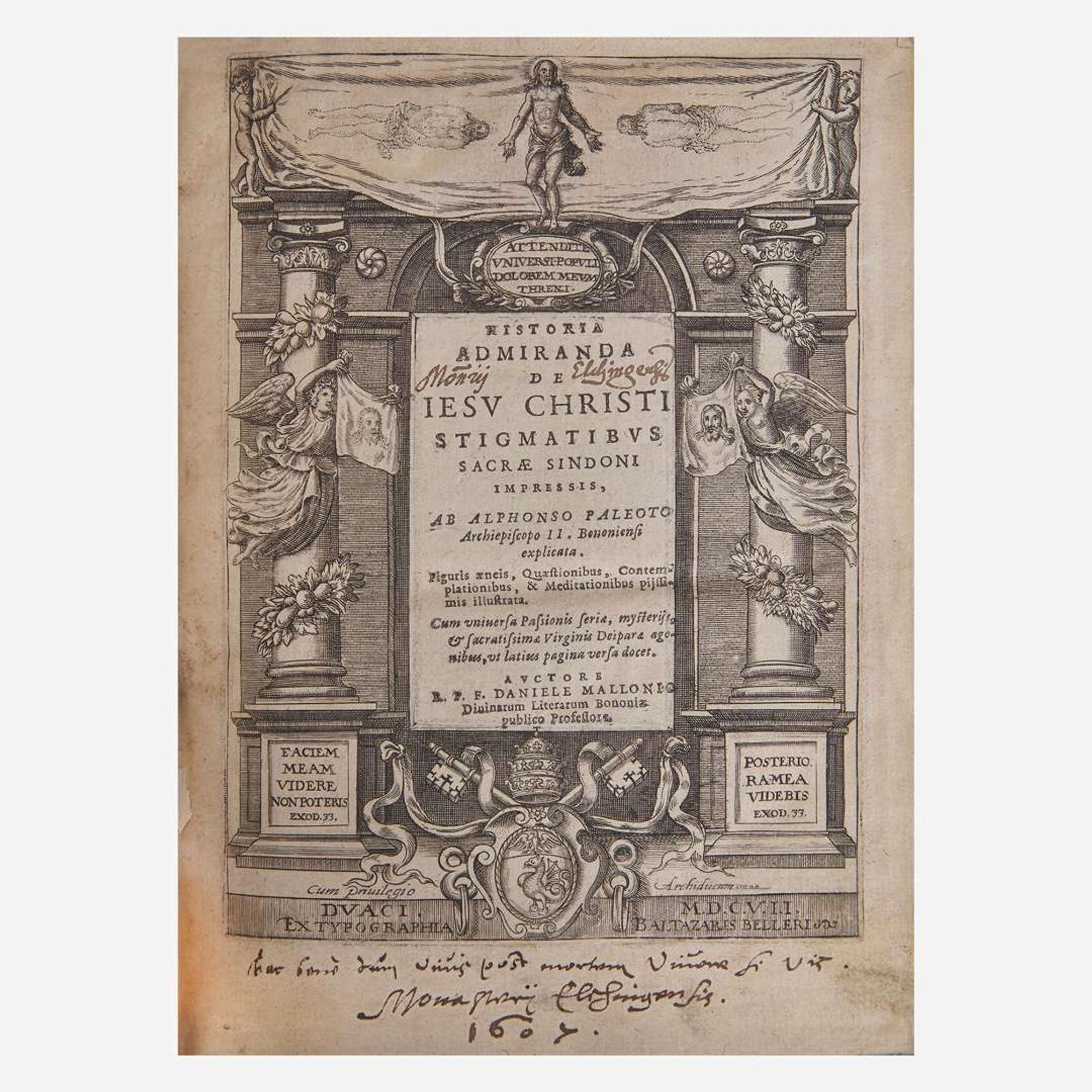 [Religion] [Shroud of Turin] Paleoto, Alphonso, and Daniele Mallonio, and Richard Gibbons Historia admiranda de Jesu Christi stigmatibus sacrae sindoni impressis...