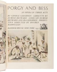 [MUSIC]. GERSHWIN, George (1898-1937). Porgy and Bess. An Opera in Three Acts. New York: Random House, 1935.