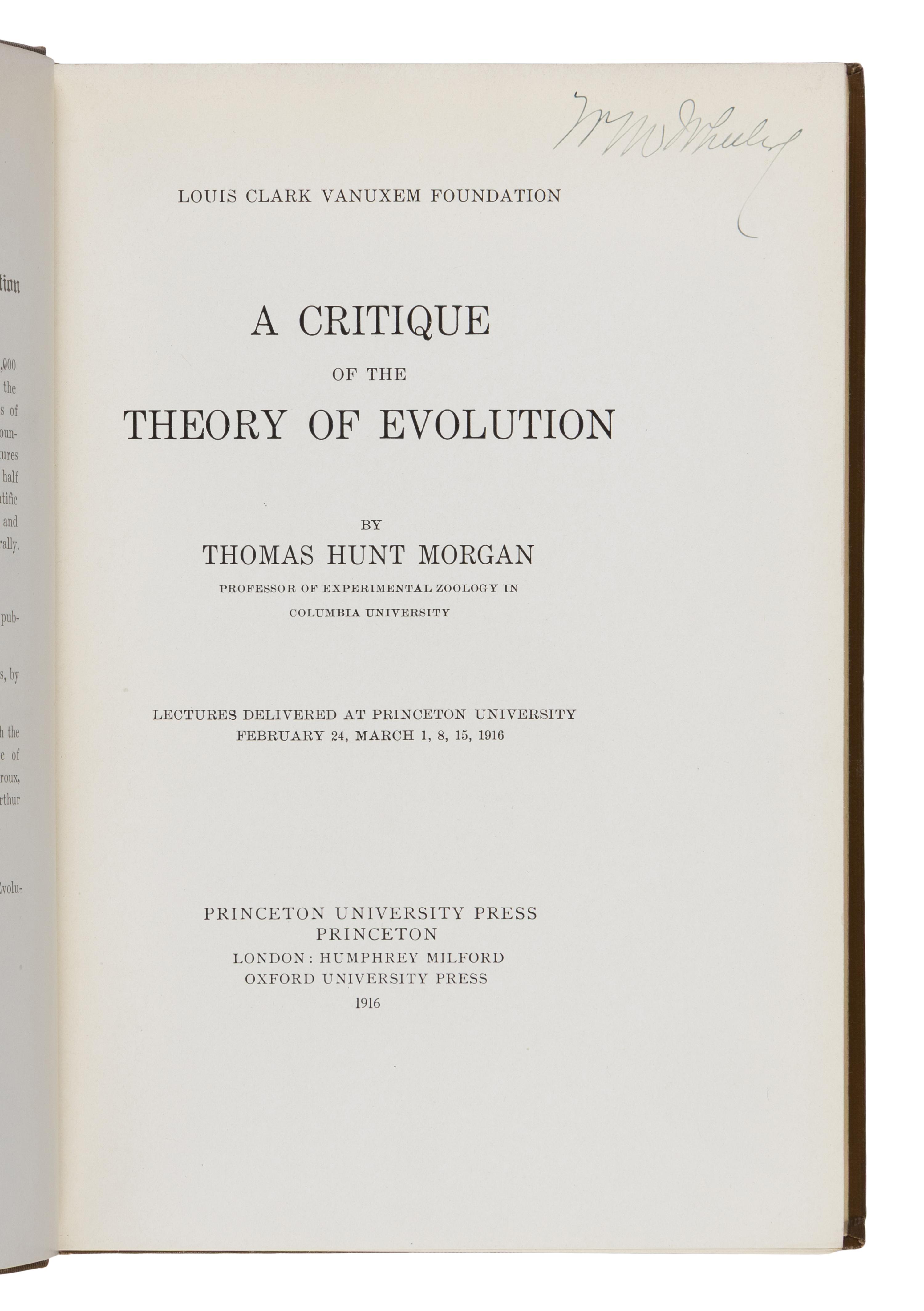 Morgan, Thomas Hunt (1866-1945). A group of 19 titles, many from the library of William Morton Wheeler, including: