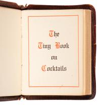 [MINIATURE BOOKS]. The Tiny Book on Cocktails . Providence, RI: Livermore & Knight Co., 1905.