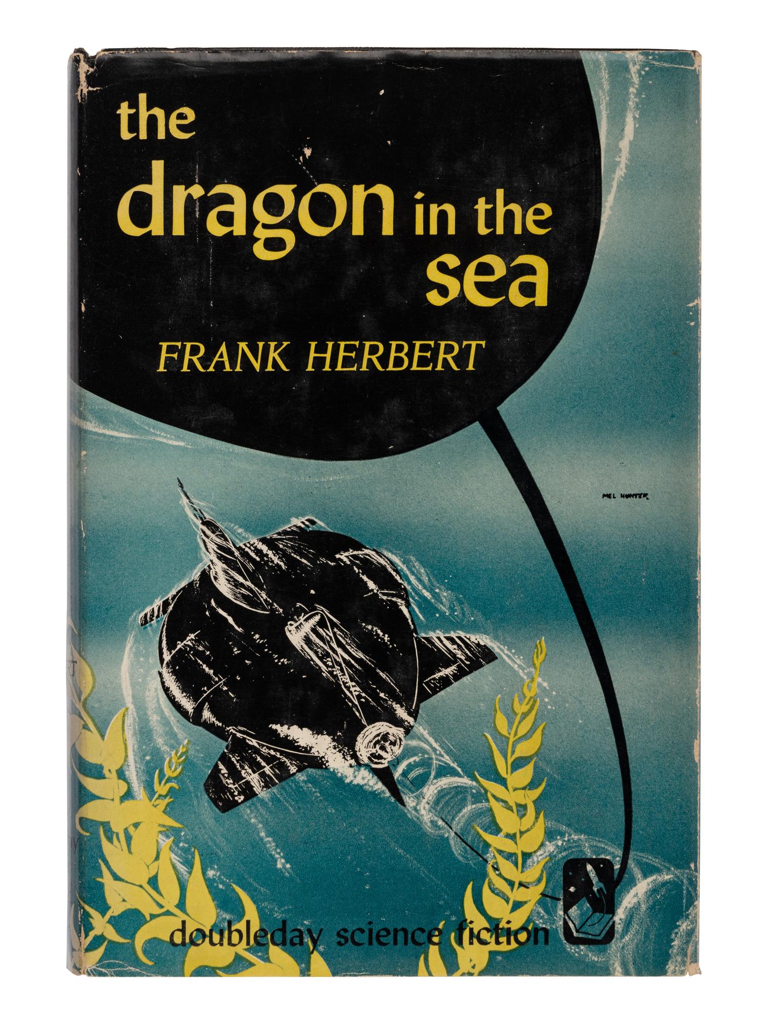 HERBERT, Frank (1920-1986). The Dragon in the Sea . Garden City, NY: Doubleday & Company, 1956.