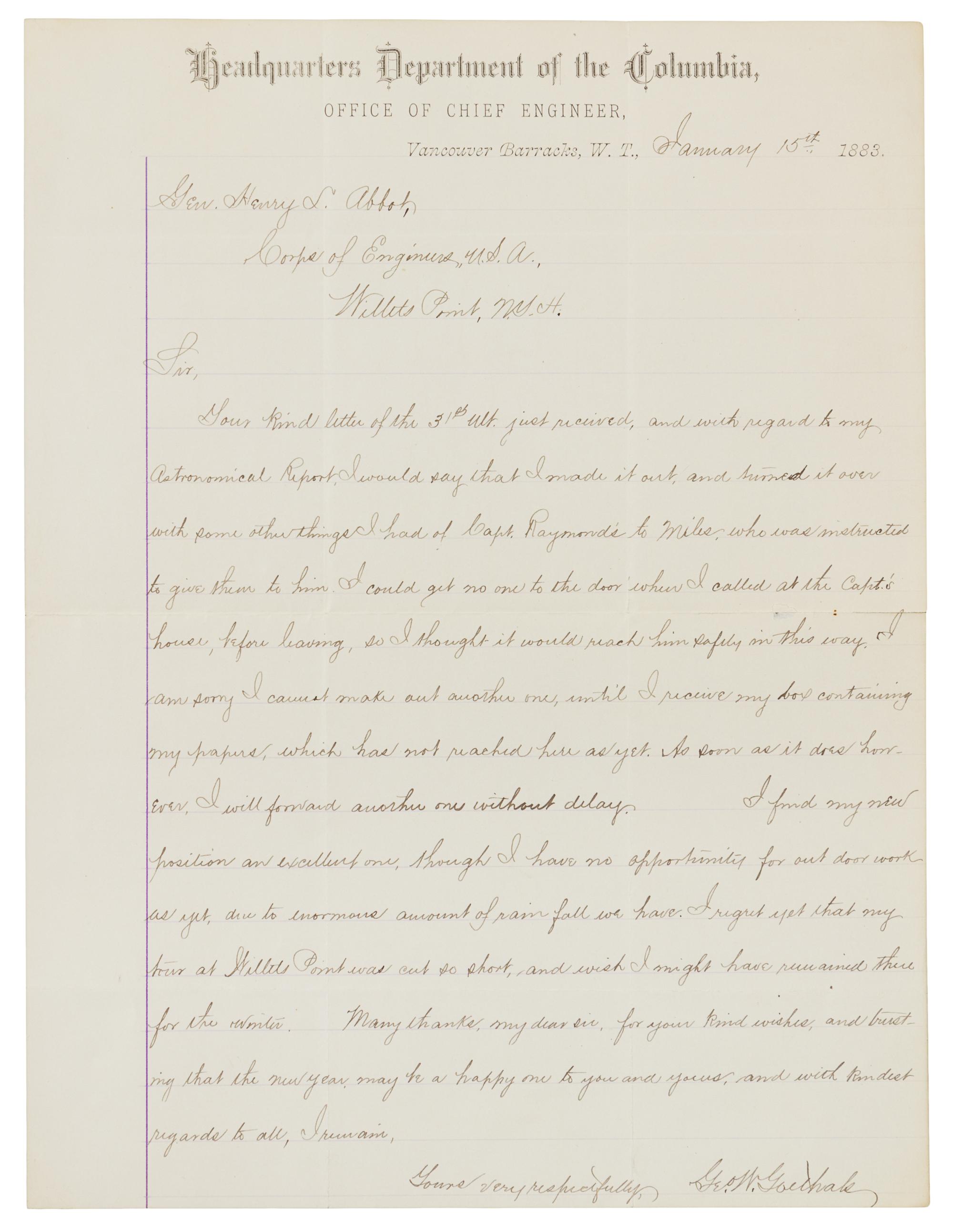 GOETHALS, George W. Autographed letter signed ("G.W. Goethals"), to General Henry L. Abbott, Washington Territory, 15 January 1883.