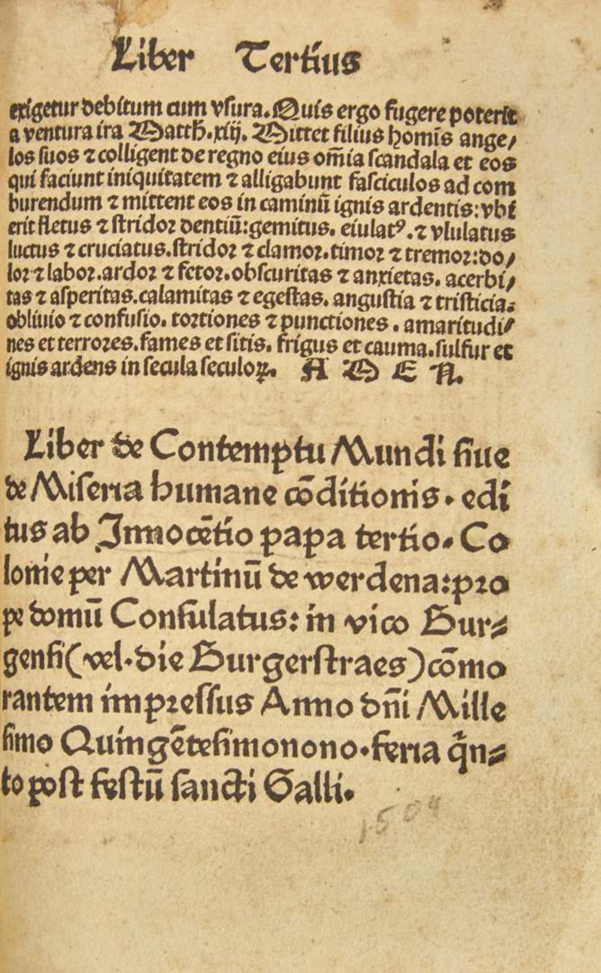 [Early Printing] [Pope Innocent III]: Fundamentu(m) etern(a)e felicitatis Cu(m) libro de Miseria condit(i)o(n)is humane