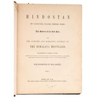 [INDIA]. ROBERTS, Emma. Hindostan . Its Landscapes, Palaces, Temples, Tombs; The Shores of the Red Sea; and the Sublime and Romantic Scenery of the Himalaya Mountains. London: Fisher, Son & Co., [ca 1846].