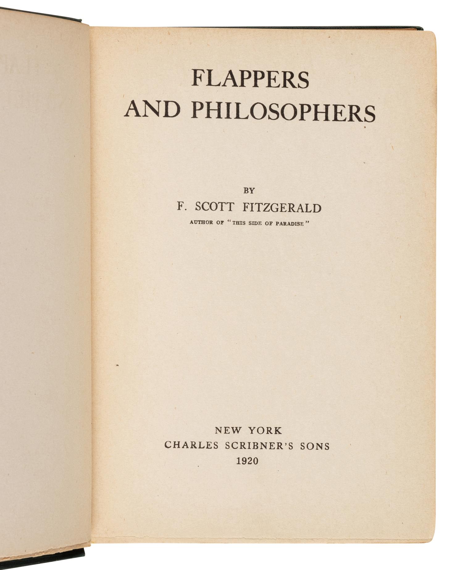 FITZGERALD, F. Scott (1896-1940). Flappers and Philosophers . New York: Scribner's, 1920.