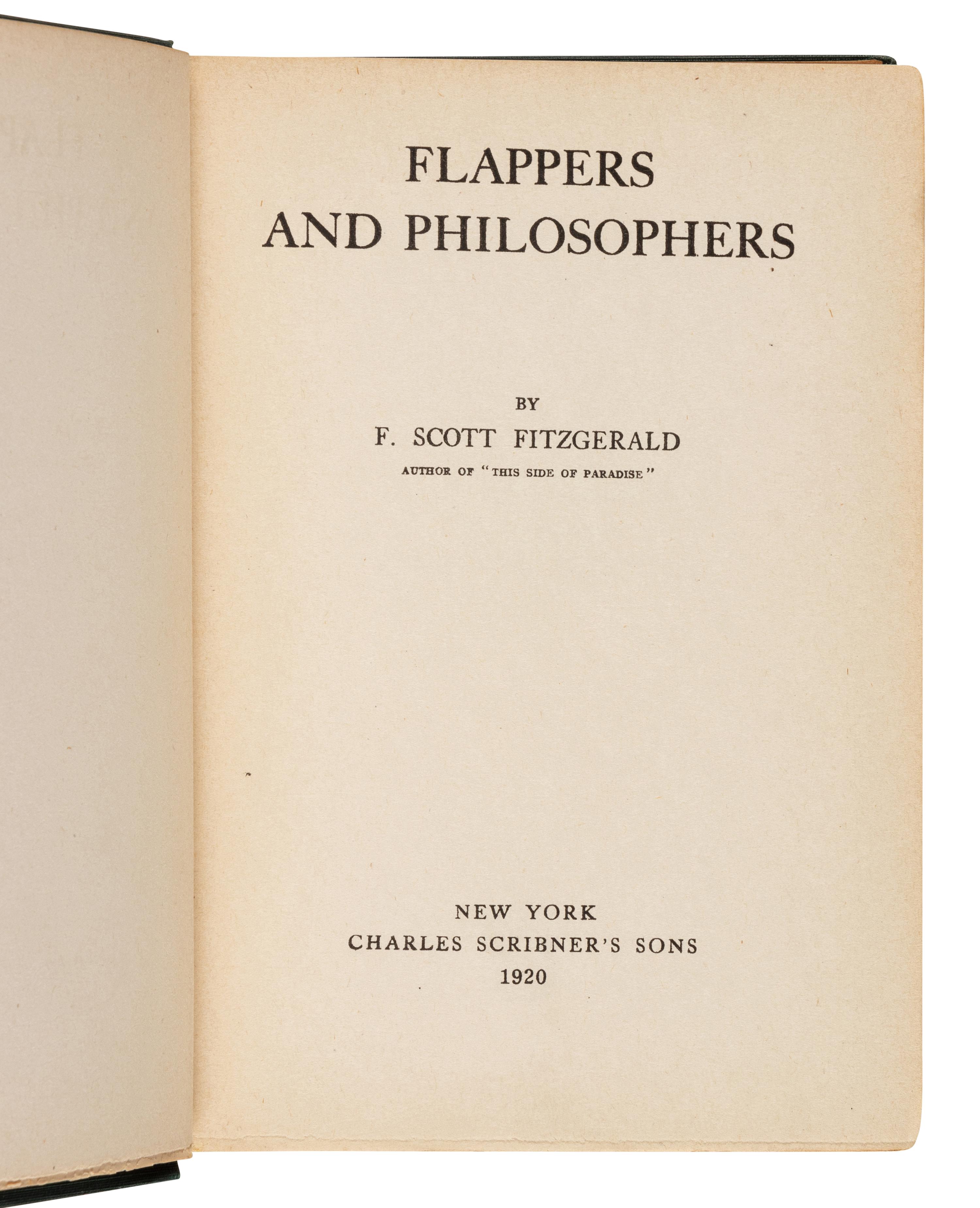 FITZGERALD, F. Scott (1896-1940). Flappers and Philosophers . New York: Scribner's, 1920.
