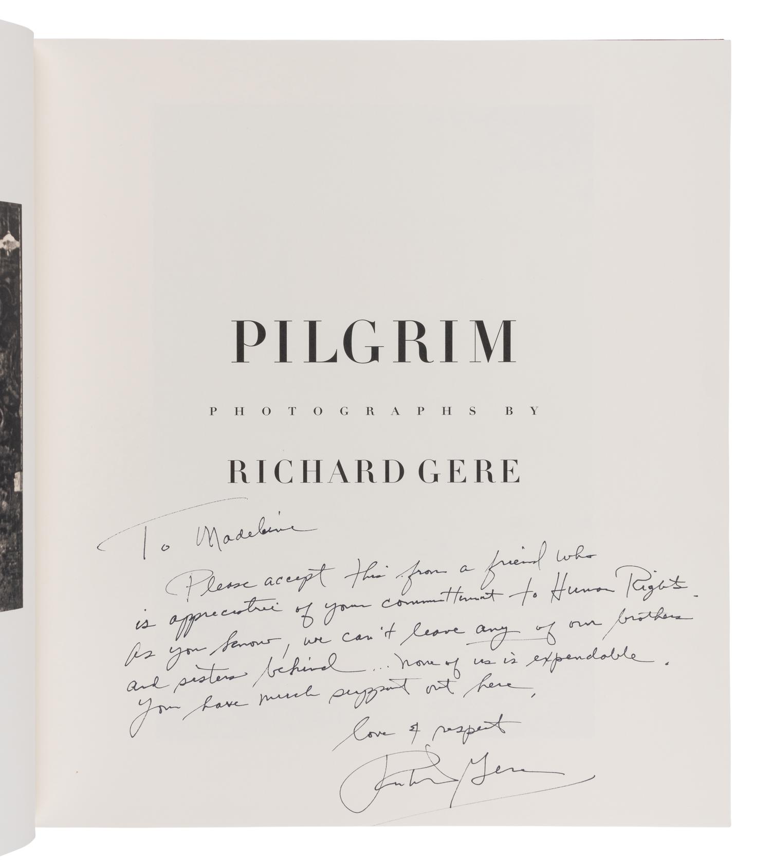 GERE, Richard. Pilgrim. [1997]. FIRST EDITION. INSCRIBED BY GERE TO ALBRIGHT.