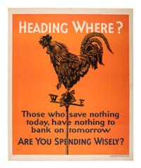 [POSTERS]. Heading Where? Are You Spending Wisely? Chicago: Mather & Co., 1929.
