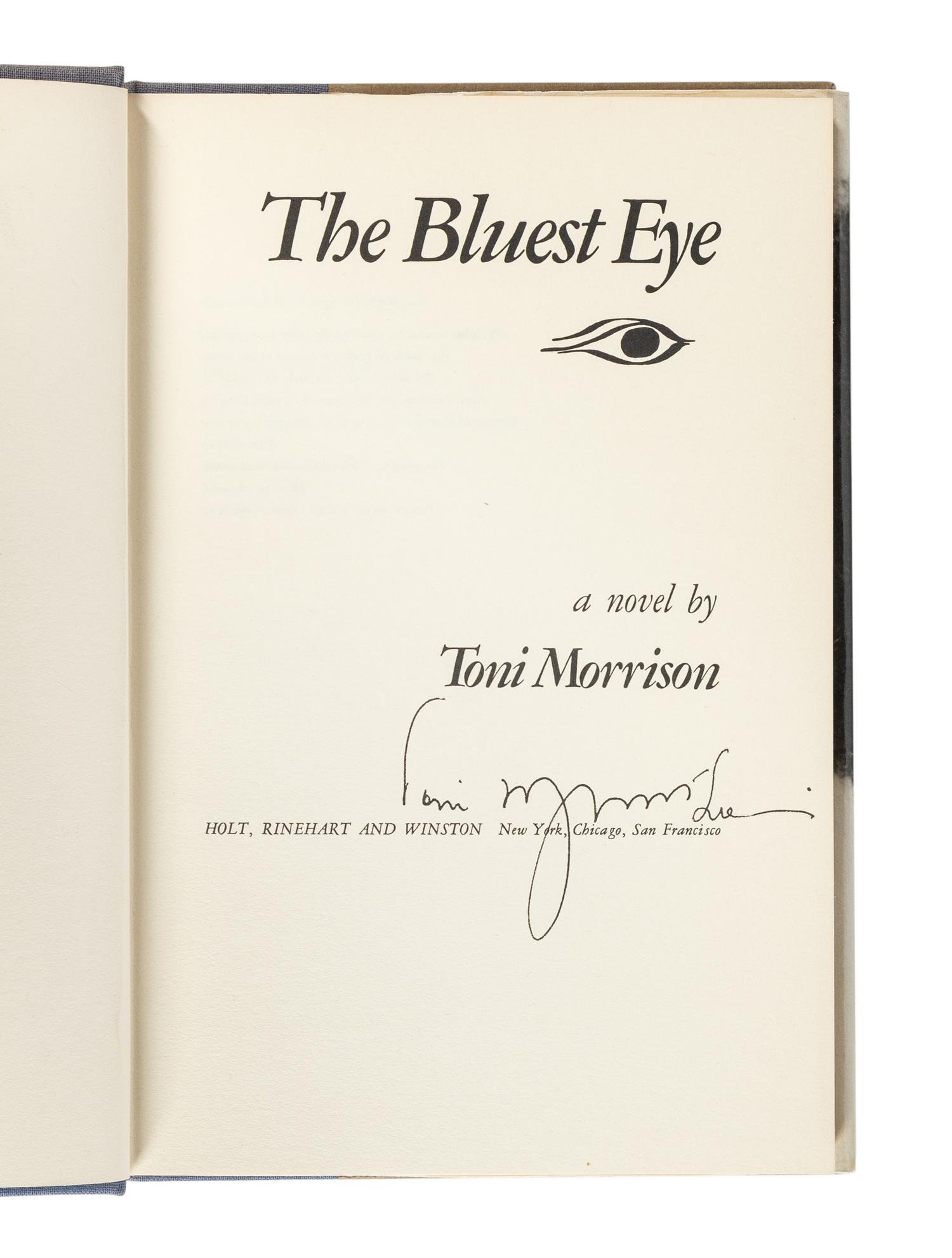 MORRISON, Toni (1931-2019). The Bluest Eye . New York, Chicago, San Francisco: Holt, Rinehart and Winston, 1970.