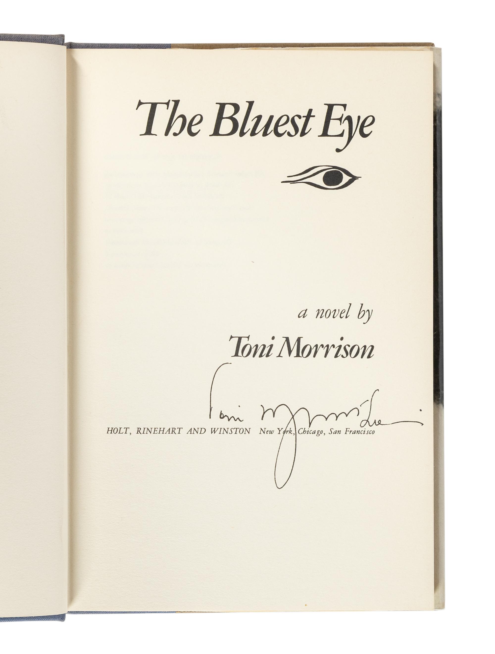 MORRISON, Toni (1931-2019). The Bluest Eye . New York, Chicago, San Francisco: Holt, Rinehart and Winston, 1970.