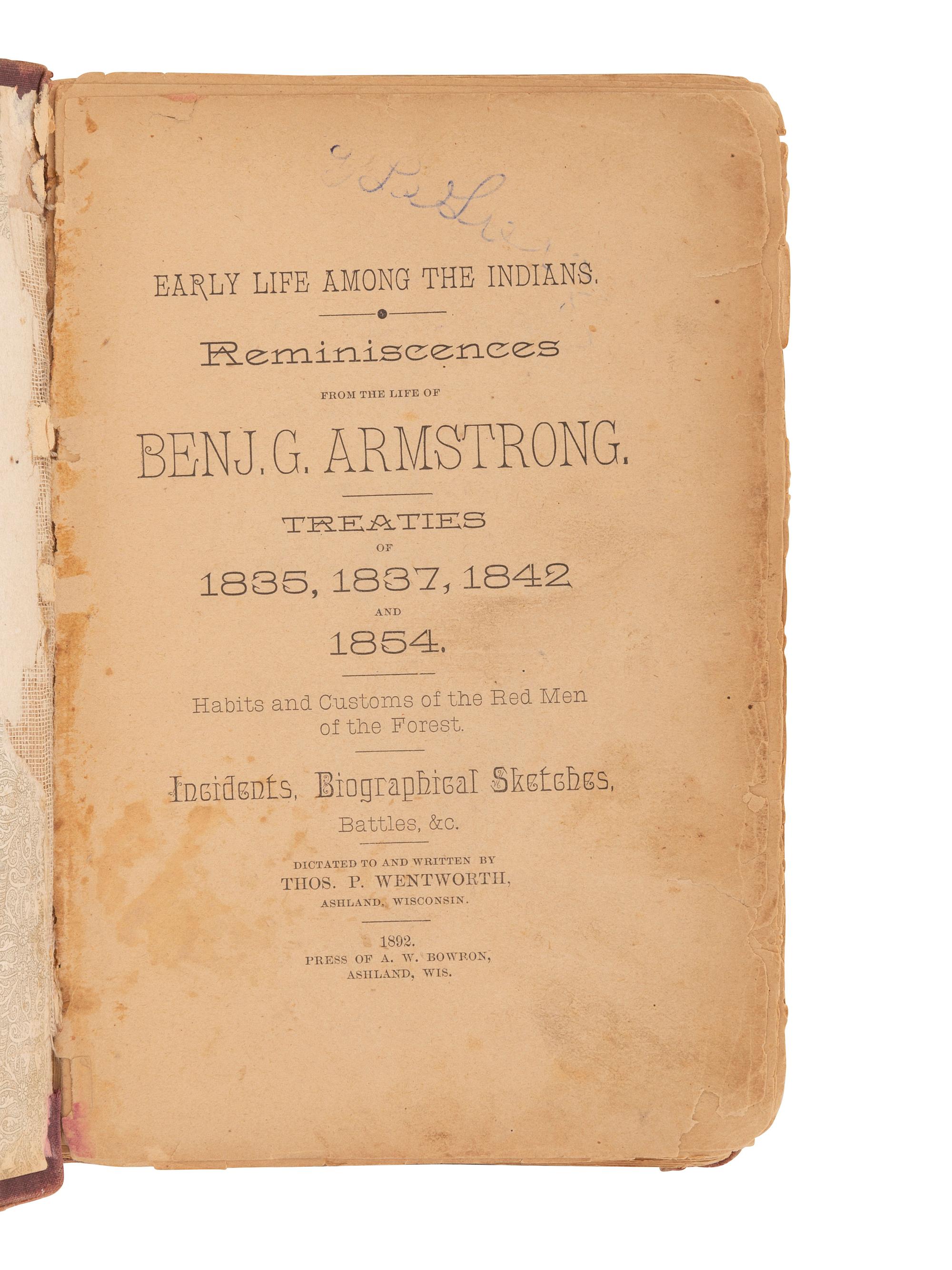 [NATIVE AMERICAN]. ARMSTRONG, Charles D. (1866-1931). Papers of Charles D. Armstrong of the Bad River Band of the Lake Superior Tribe of Chippewa Indians, including letters, documents, maps, and photographs.