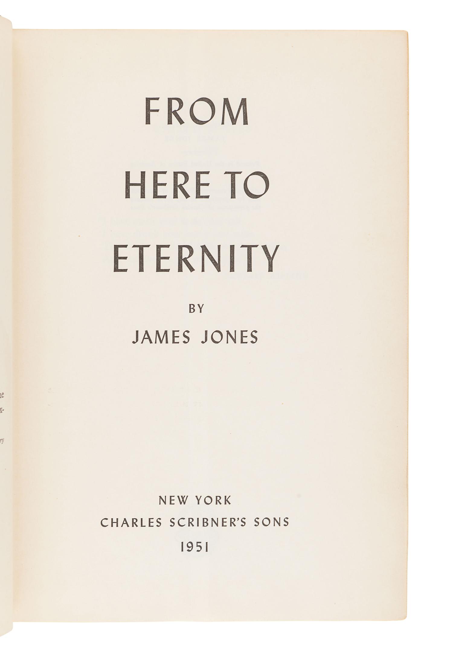 JONES, James (1921-1977). From Here to Eternity. New York: Charles Scribner's Sons, 1951.