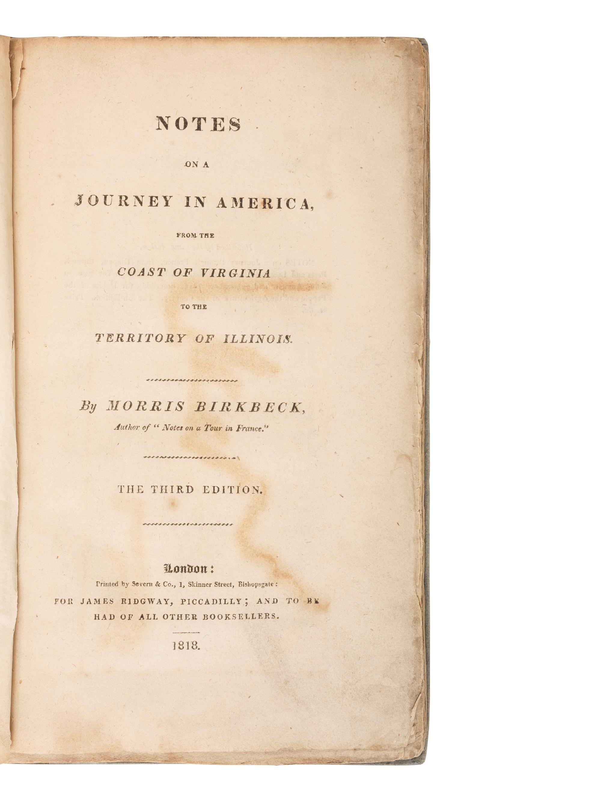 American Immigration & Guide Books BIRKBECK, Morris (1764-1825). Letters from Illinois . Philadelphia: M. Carey and Son, 1818.
