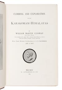 CONWAY, William Martin, Sir (1856-1937). Climbing and Exploration in the Karakoram-Himalayas. New York: D. Appleton &Co., 1894.