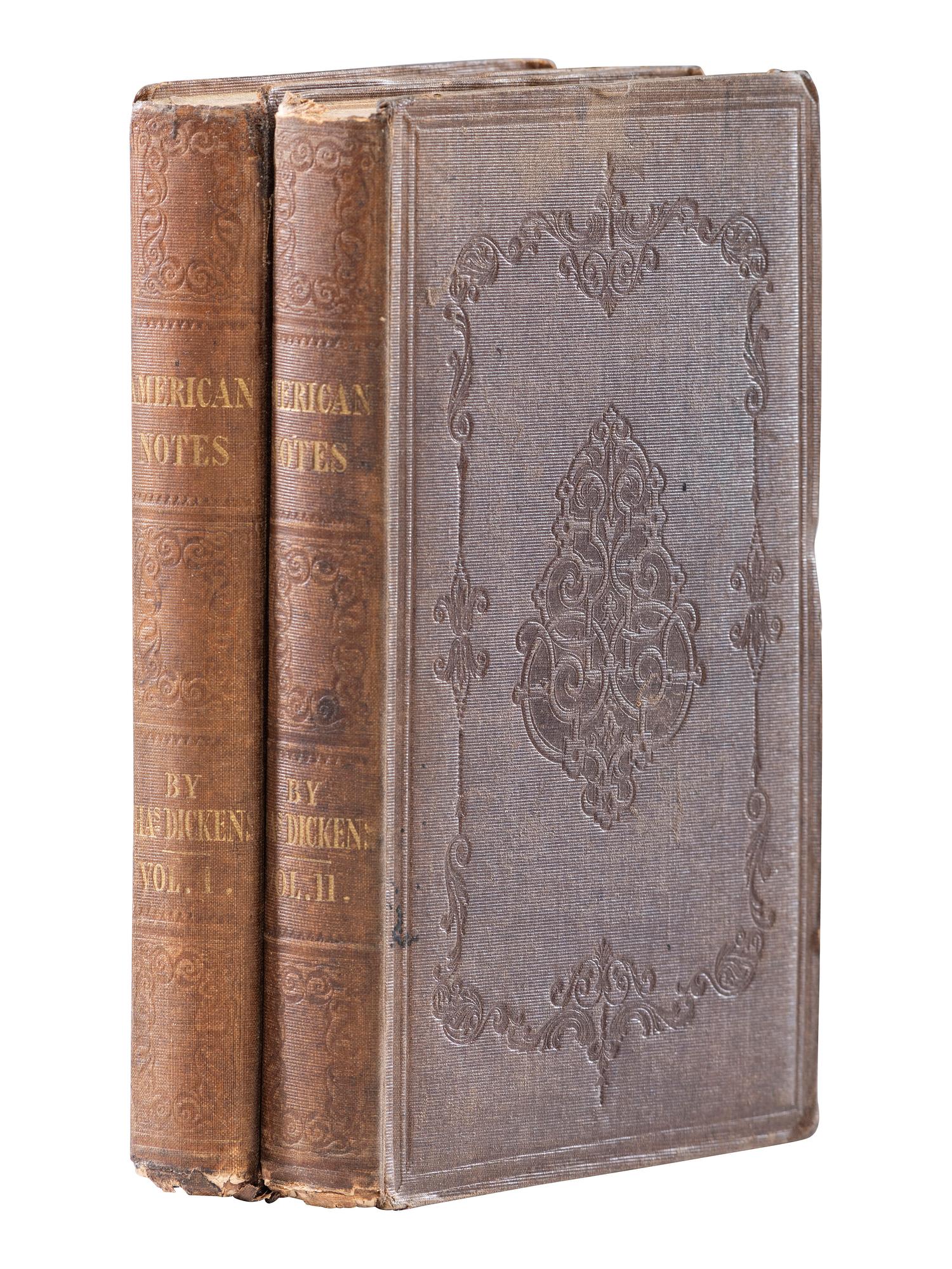 America in Literature & the Arts DICKENS, Charles (1812-1870). American Notes for General Circulation . London: Chapman and Hall, 1842.