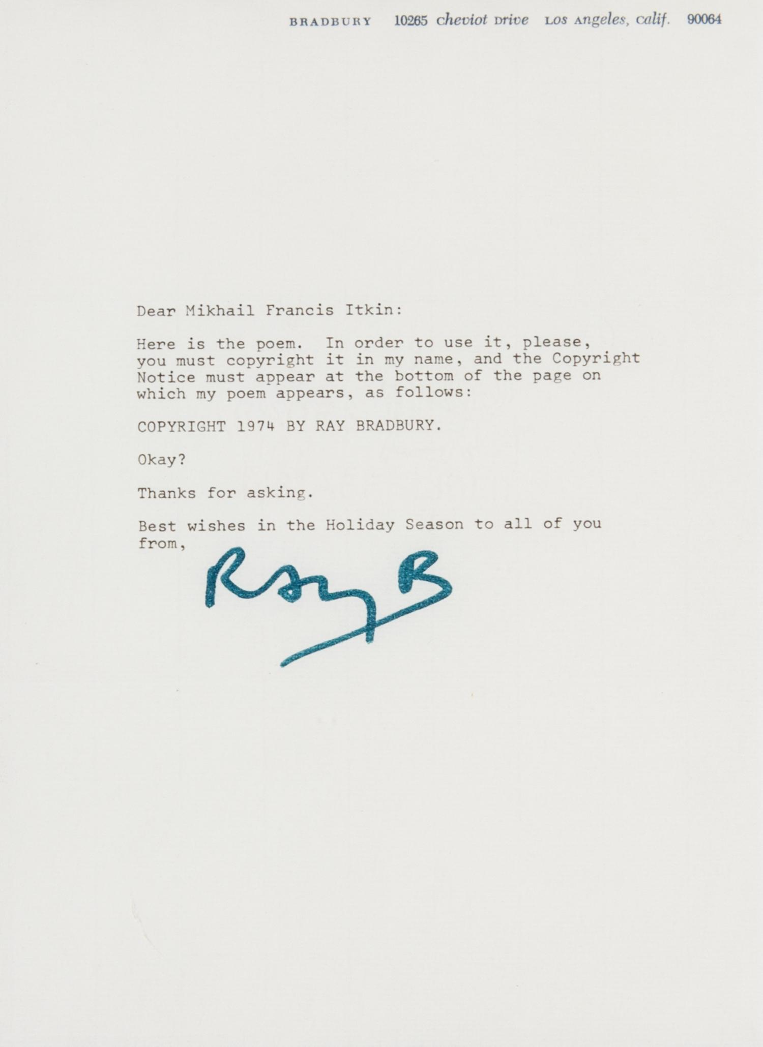 BRADBURY, RAY (1920-2012). Typed manuscript poem ("The Nay-Sayers"). [ With: ] Typed letter signed ("Ray B"), to Mikhail Francis Itkin. Los Angeles, CA, n.d.