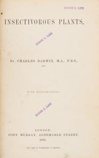 DARWIN, Charles (1809-1882). Insectivorous Plants. London: John Murray, 1875.