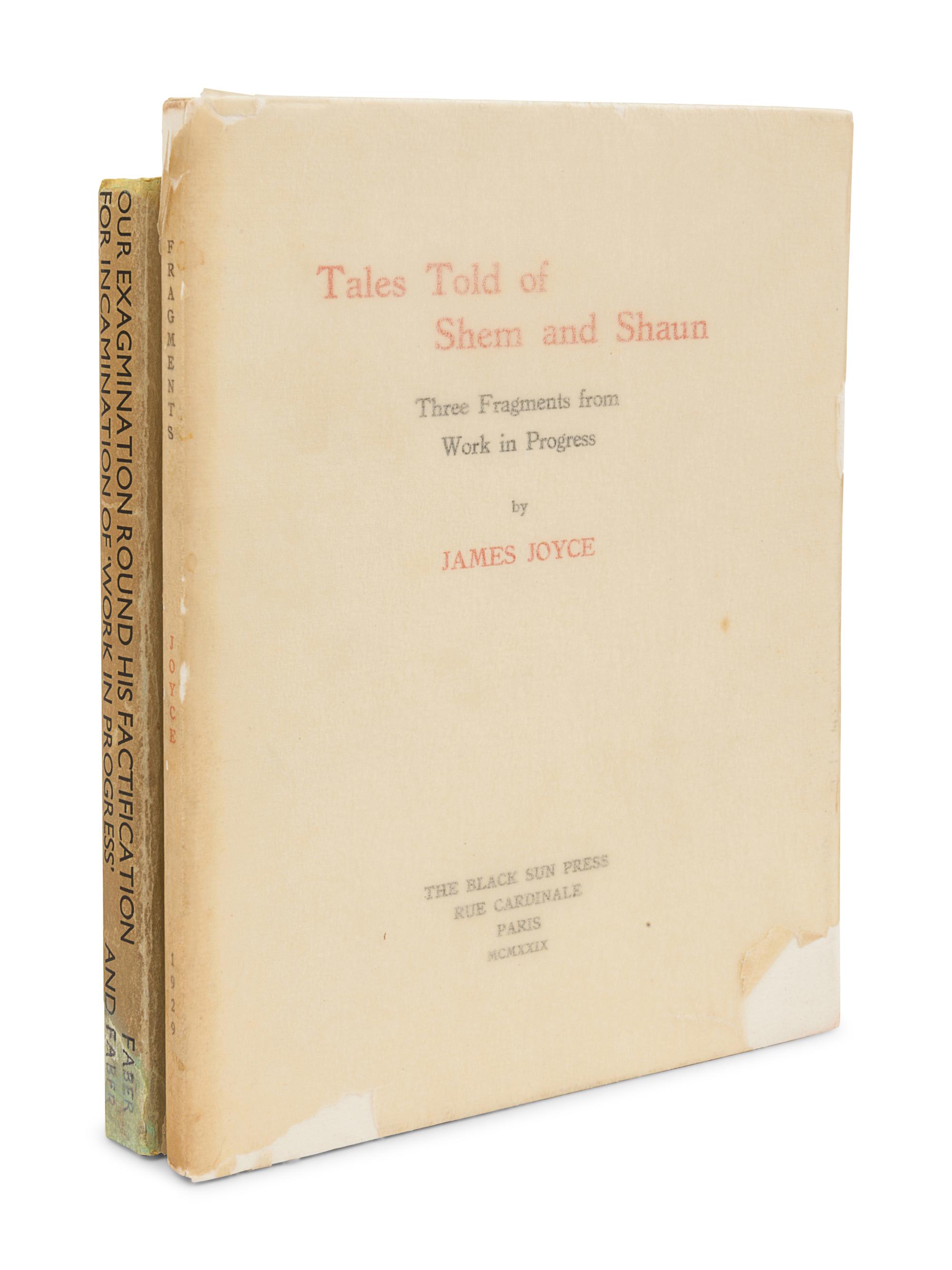 JOYCE, James (1882-1941). Tales Told of Shem and Shaun: Three Fragments from Work in Progress. With a preface by C.K. Ogden . Paris: The Black Sun Press, 1929.