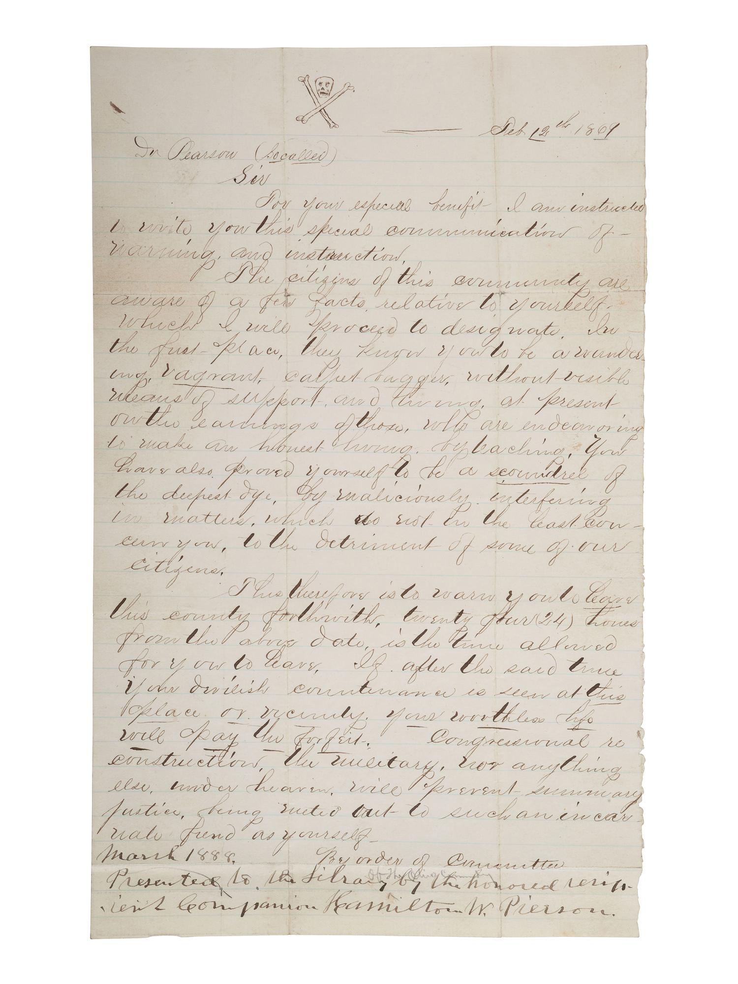[RECONSTRUCTION]. Threatening letter to a "carpet bagger" instructing recipient to leave the county.