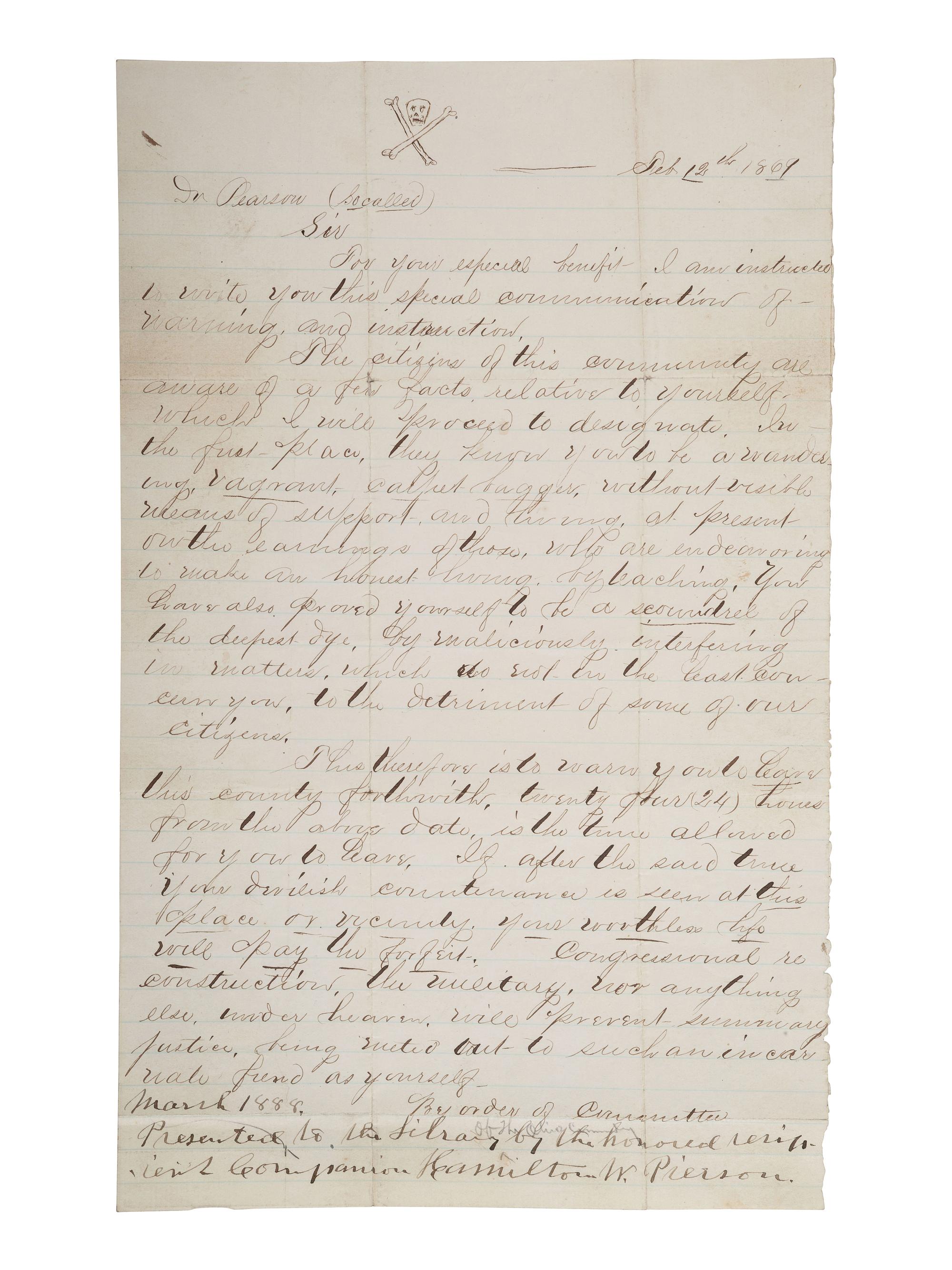 [RECONSTRUCTION]. Threatening letter to a "carpet bagger" instructing recipient to leave the county.