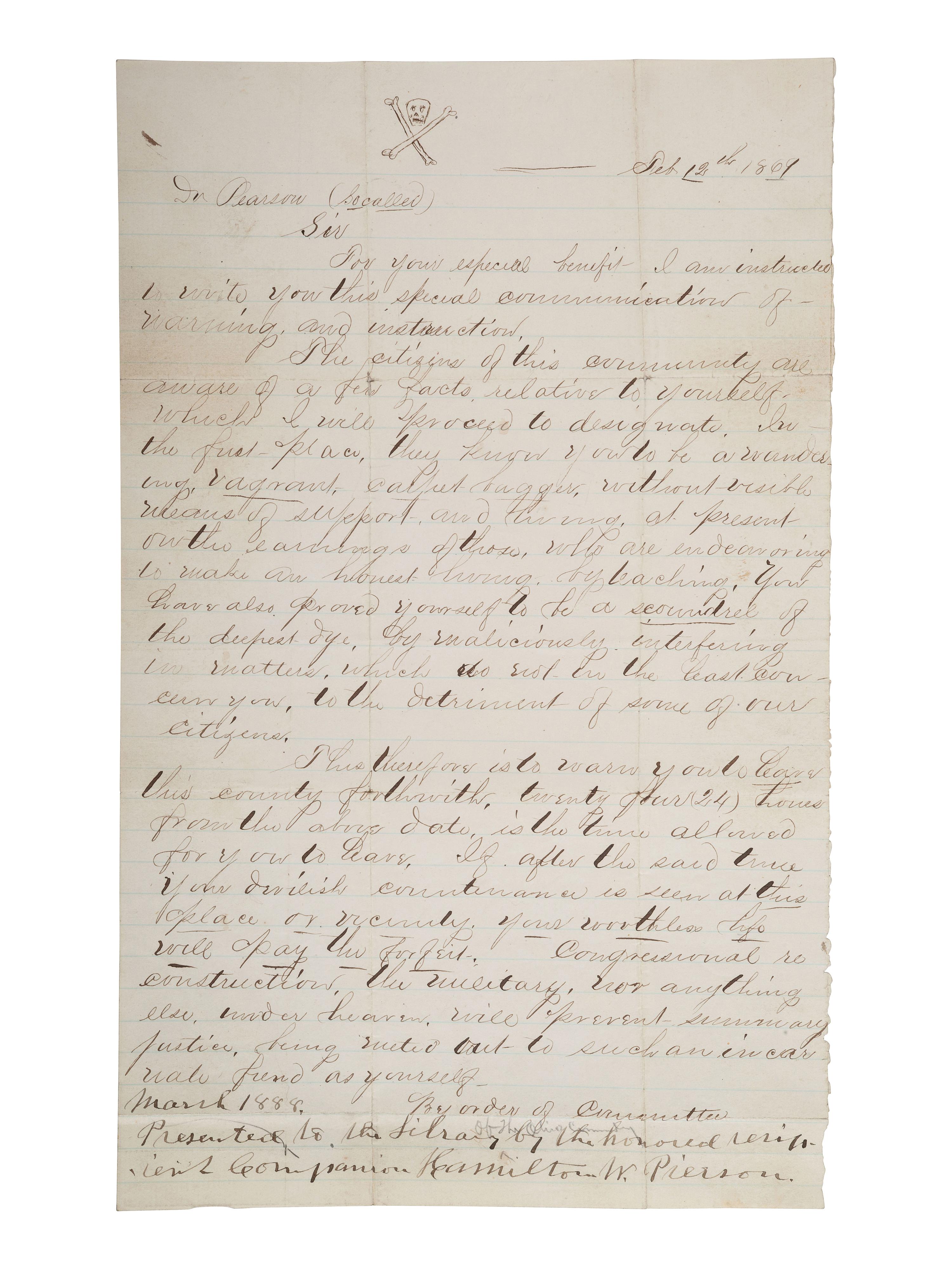 [RECONSTRUCTION]. Threatening letter to a "carpet bagger" instructing recipient to leave the county.