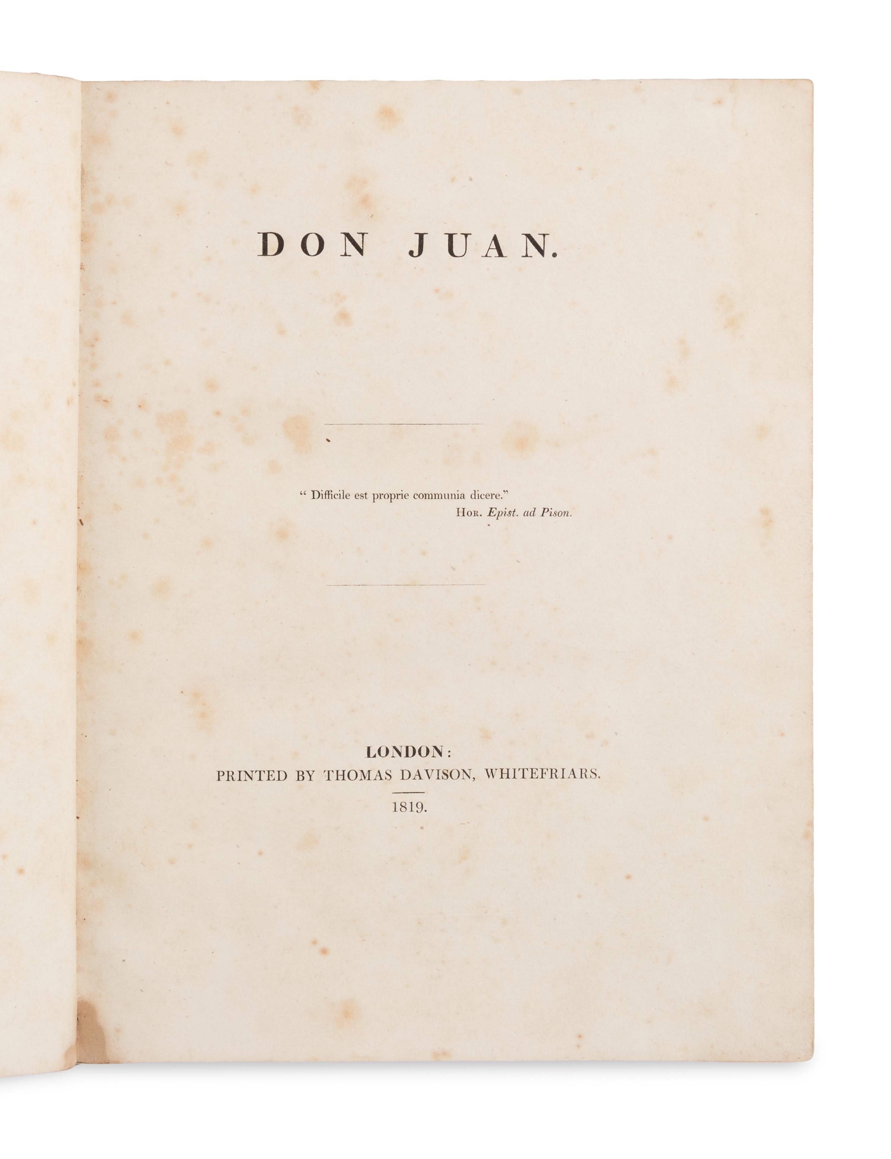 BYRON, George Gordon Noel, Lord (1788-1824). Don Juan . London: Thomas Davison [Cantos I-V], 1822, 1821, John Hunt [Cantos VI-XVI], 1823-1824.