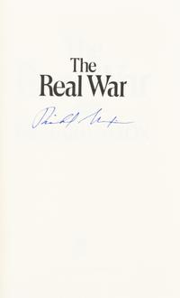 NIXON, RICHARD. The Real War. (New York, 1980). First printing, signed by Nixon.