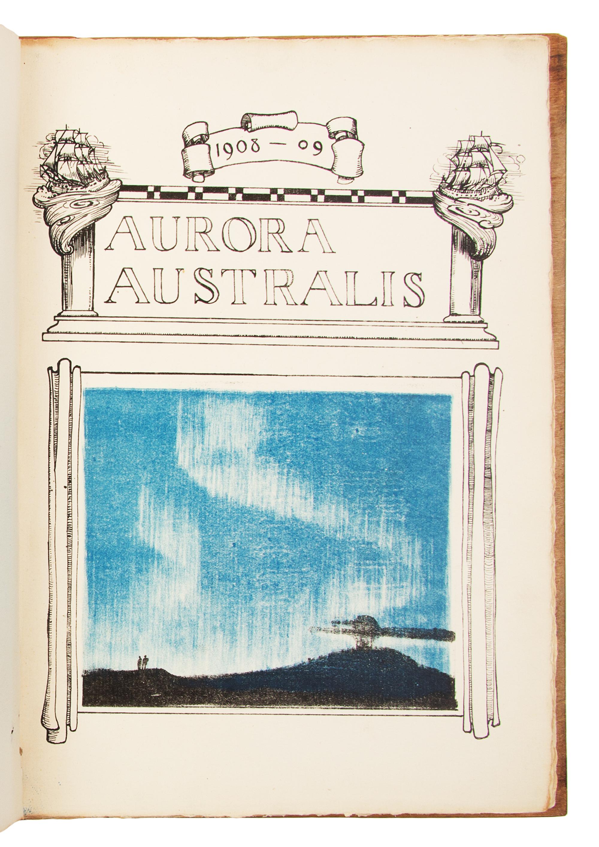 SHACKLETON, Ernest Henry, Sir (1874-1922). Aurora Australis . Printed at the Winter Quarters of the British Antarctic Expedition, 1907, During the Winter Months of April, May, June, July, 1908. Illustrated with Lithographs and Etchings; by George Marston . Antarctica: Printed at the Sign of the 'Penguins'; by Joyce and Wild. Latitude 77 deg. 32' South Longitude 166 deg. 12' East, 1908.