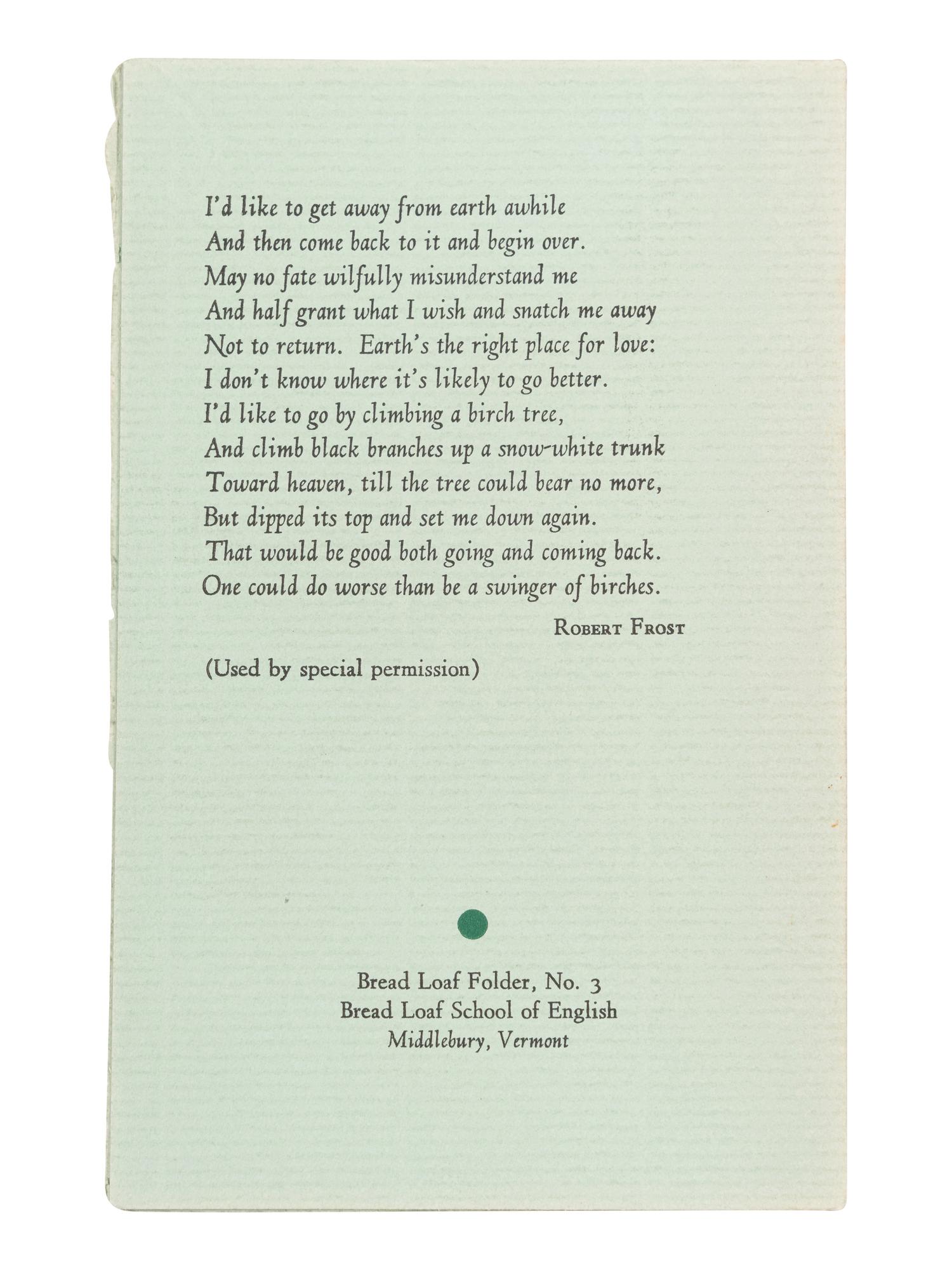 FROST, Robert (1874-1963). Birches [Bread Loaf Folder No. 3]. Middlebury, VT: Bread Loaf School of English, [1929].