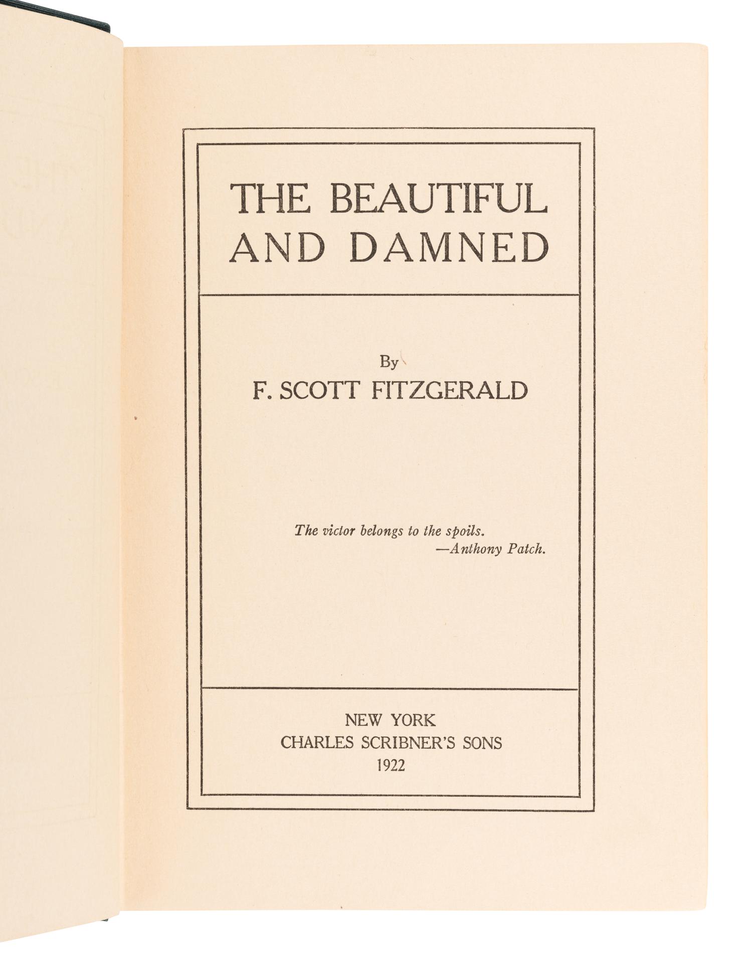 FITZGERALD, Francis Scott (1896-1944). The Beautiful and the Damned. New York: Charles Scribner's Sons, 1922.