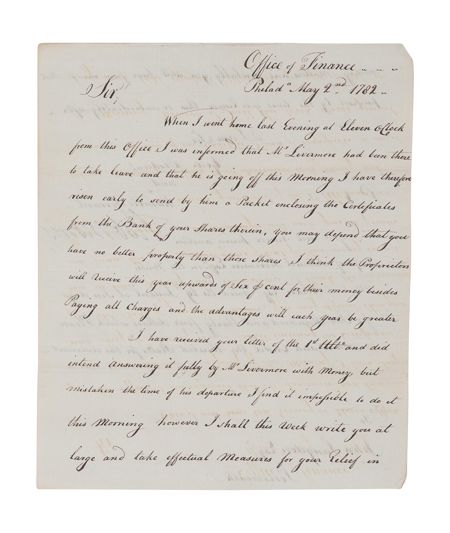 MORRIS, Robert (1734-1806), as U. S. Superintendent of Finance. Letter signed (“Rob’t Morris”), to John Langdon. Office of Finance, Philadelphia, 2 May 1782.